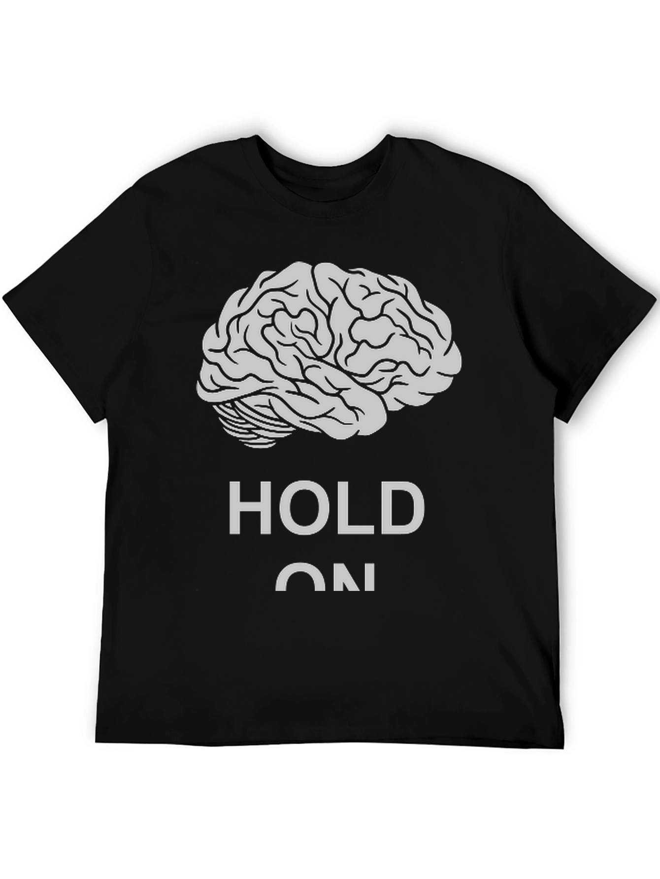 Brain Hold On Black T-Shirt