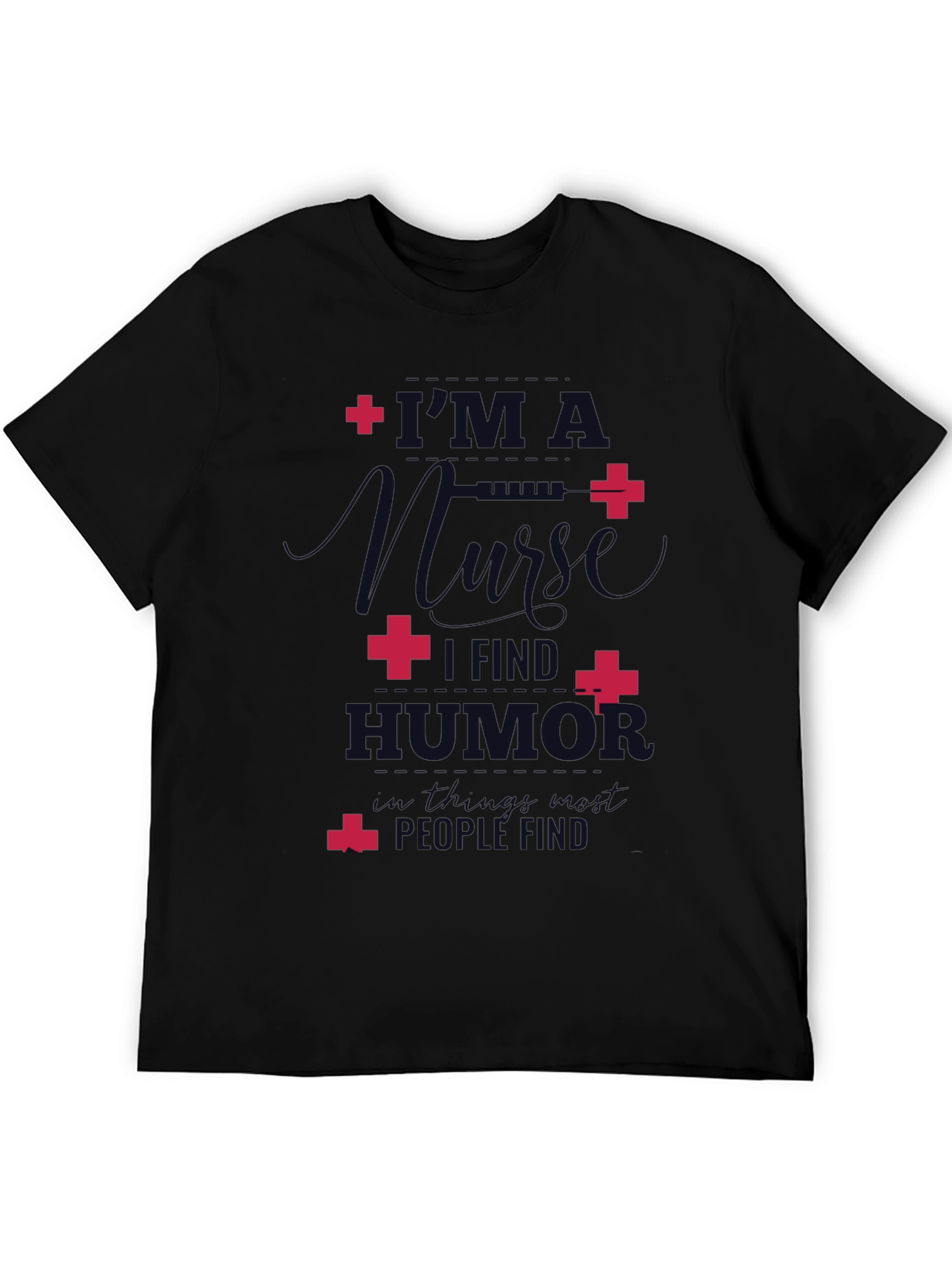 Nurse Humor Black Graphic T-Shirt