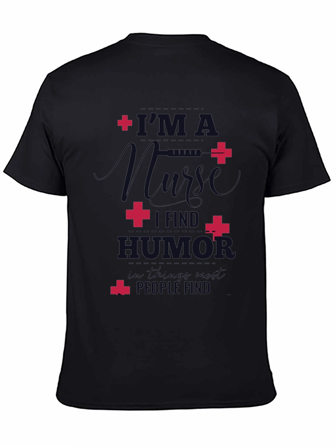 Nurse Humor Black Graphic T-Shirt