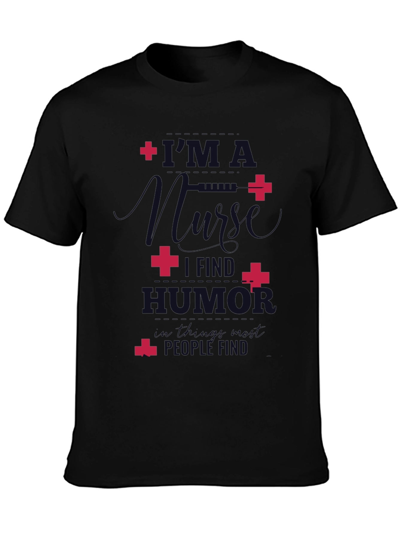 Nurse Humor Black Graphic T-Shirt