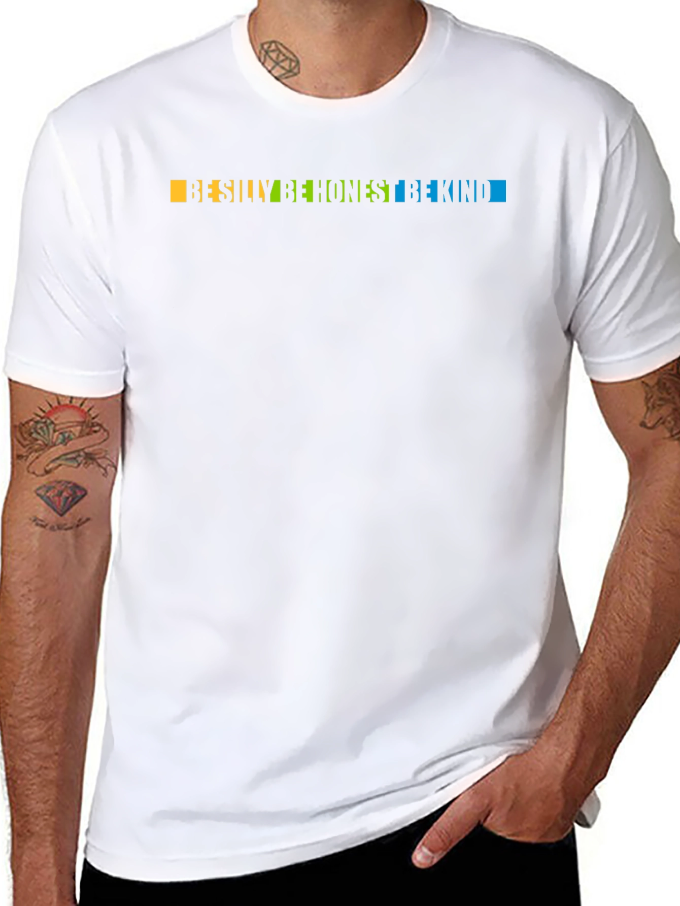 Be Silly Be Honest Be Kind Graphic T-Shirt