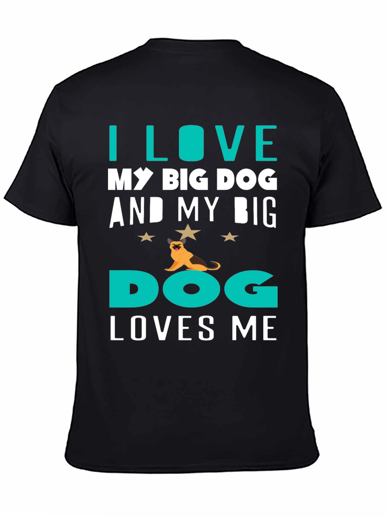 I Love My Big Dog T-Shirt