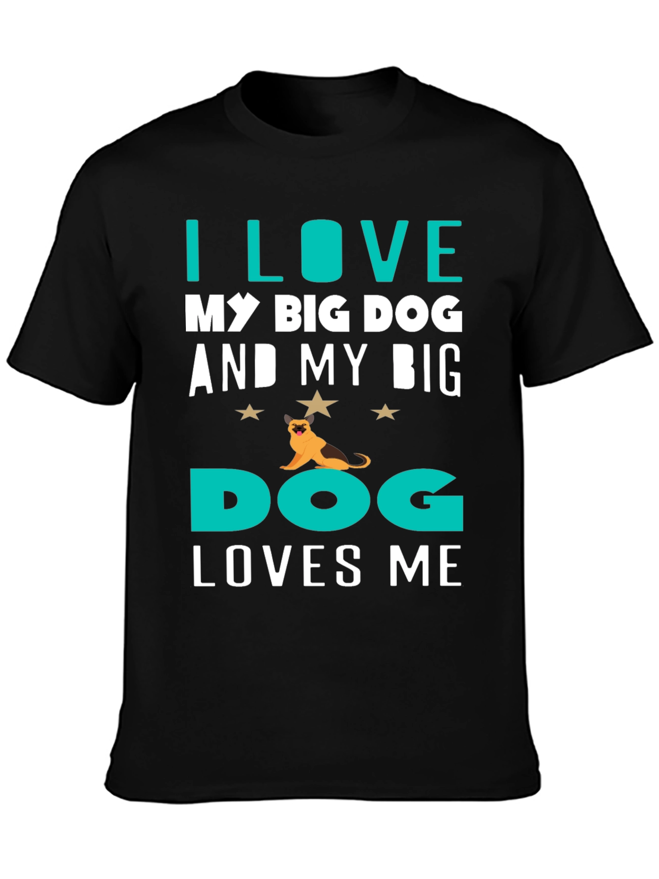 I Love My Big Dog T-Shirt