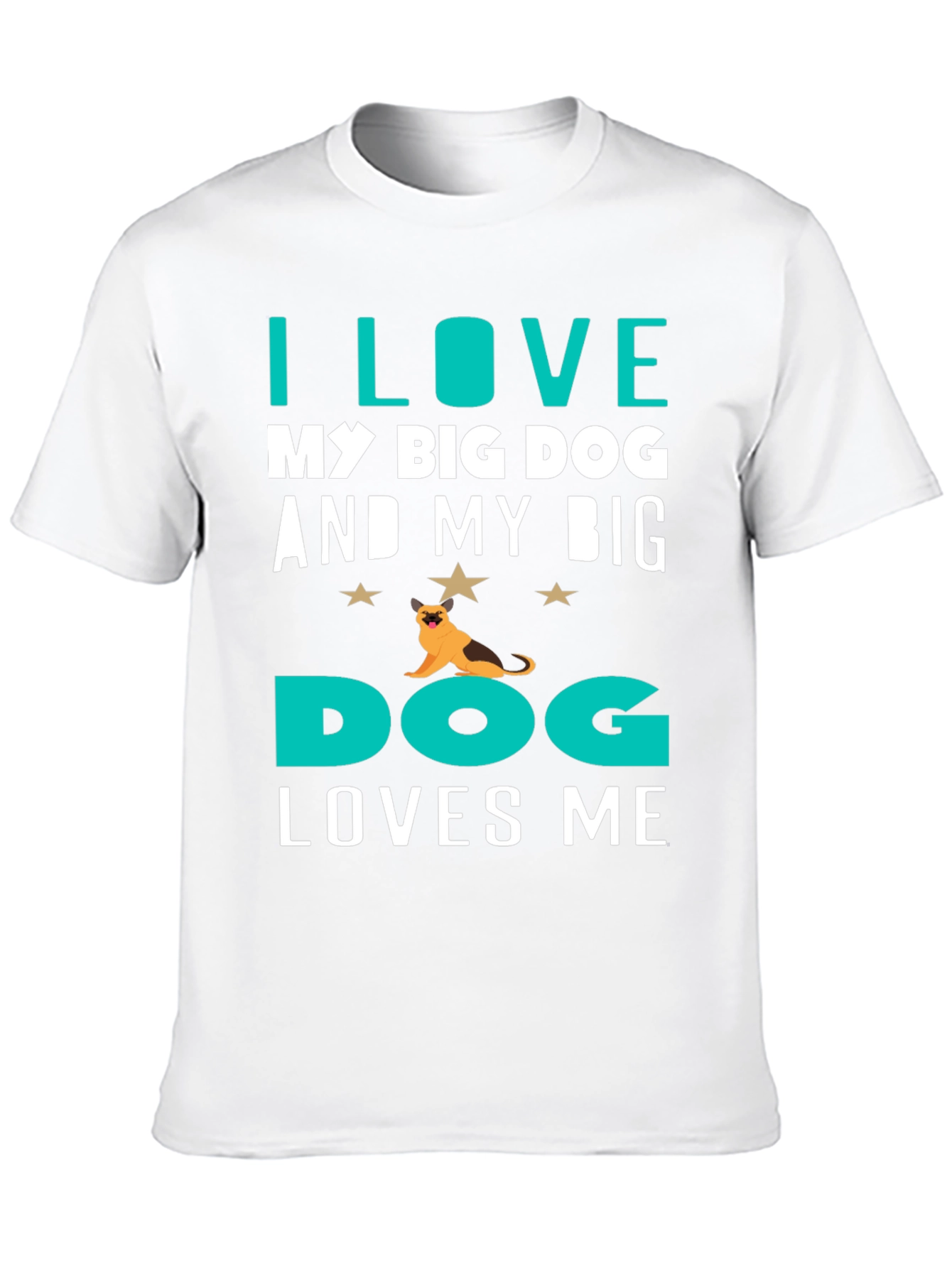 I Love My Big Dog T-Shirt