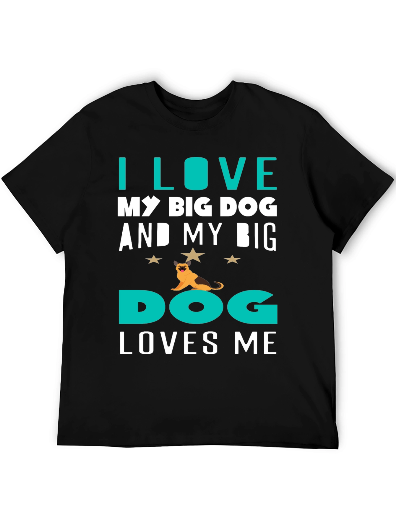 I Love My Big Dog T-Shirt