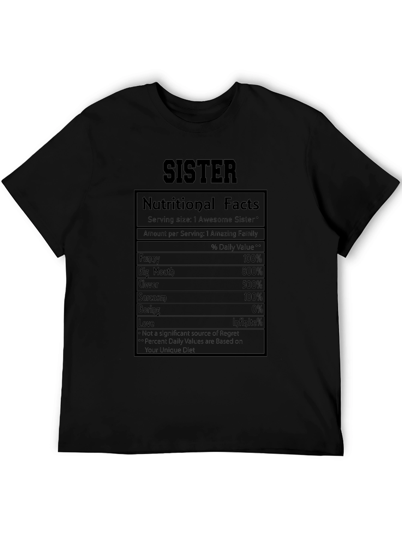 Sister Nutritional Facts T-Shirt Funny Gift
