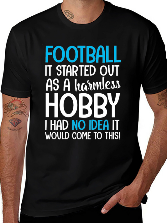 Football Hobby T-Shirt - Humorous Graphic Tee