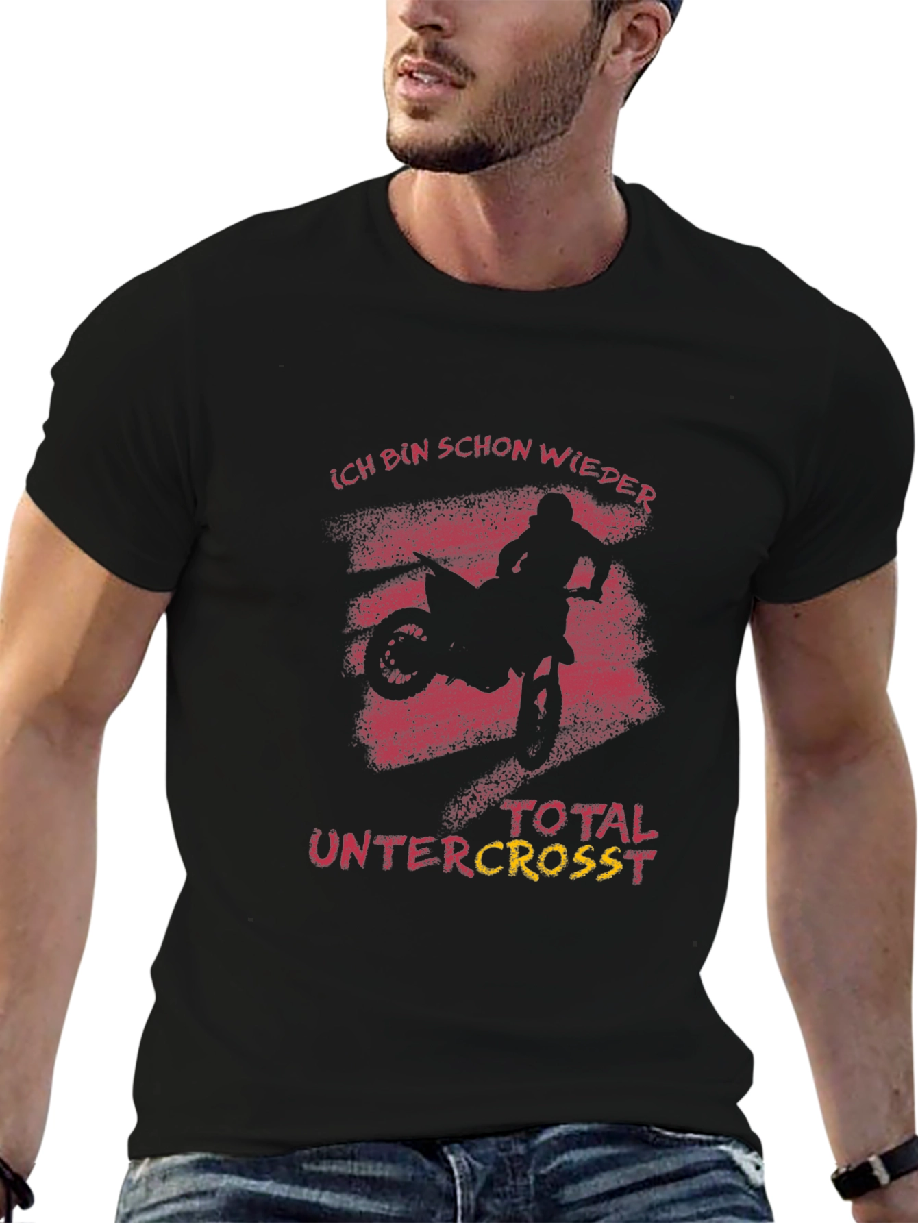 Ich Bin Schon Wieder Total Untercross T-Shirt