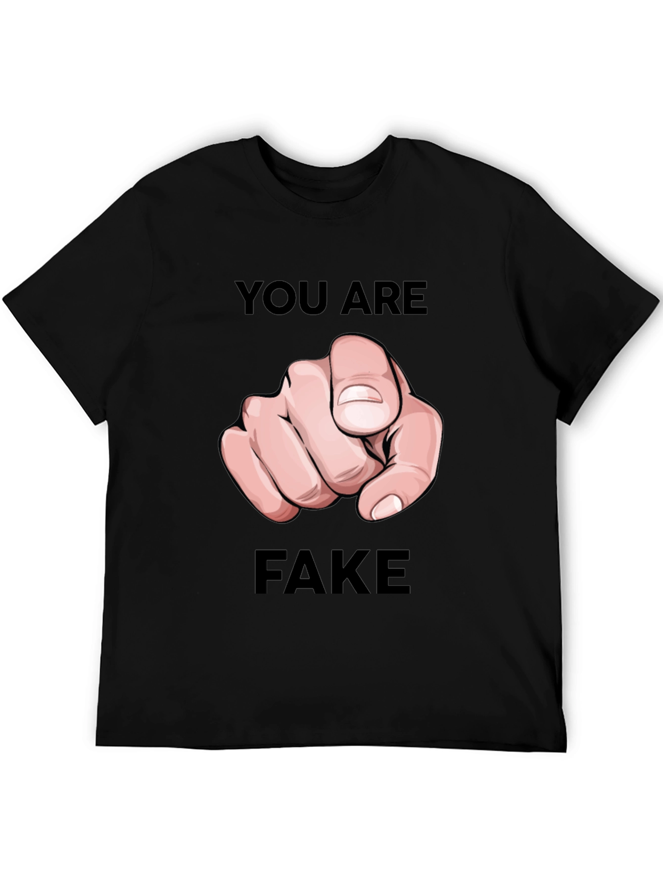 You Are Fake T-Shirt - Pointing Finger Design