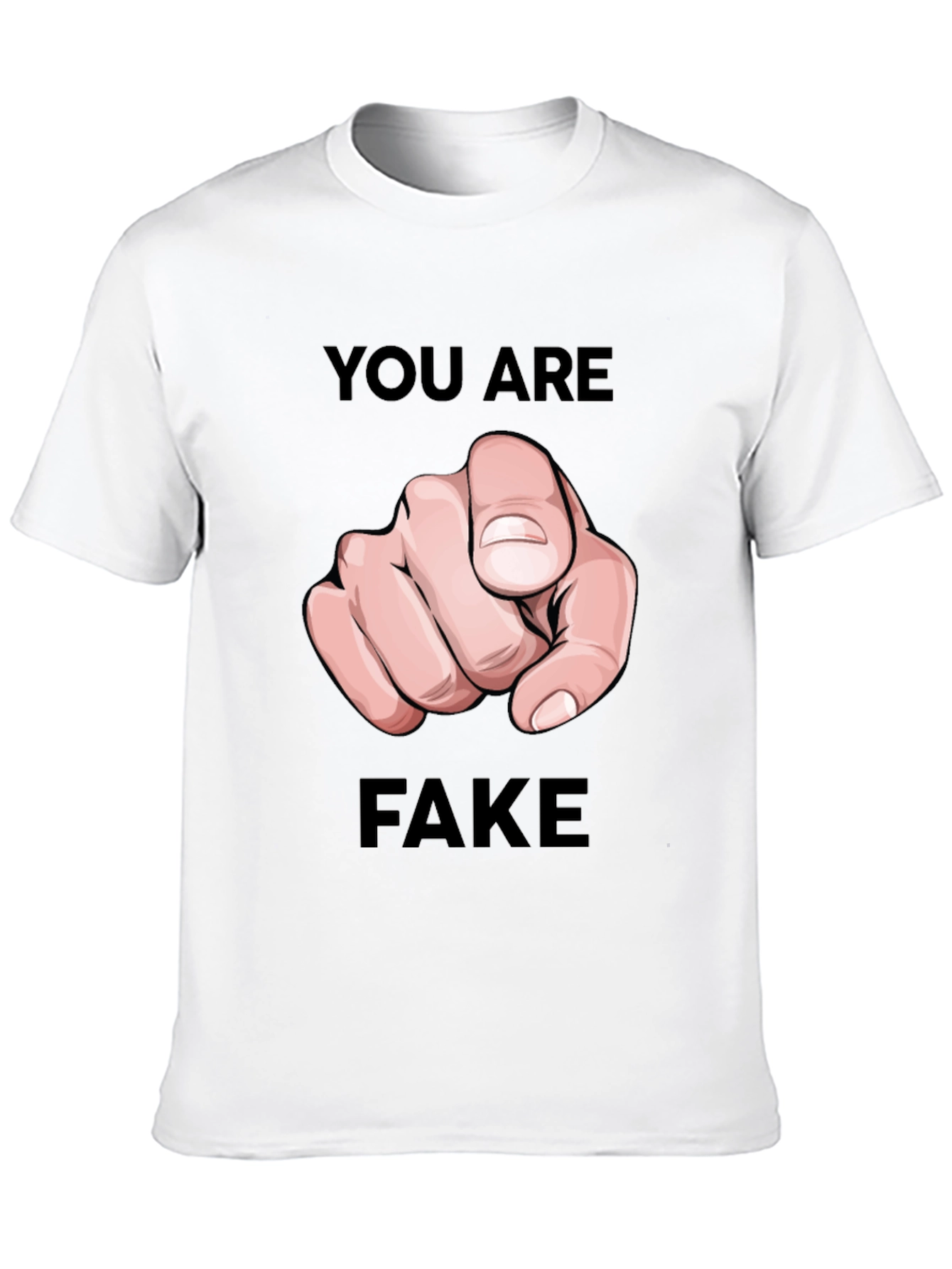 You Are Fake T-Shirt - Pointing Finger Design