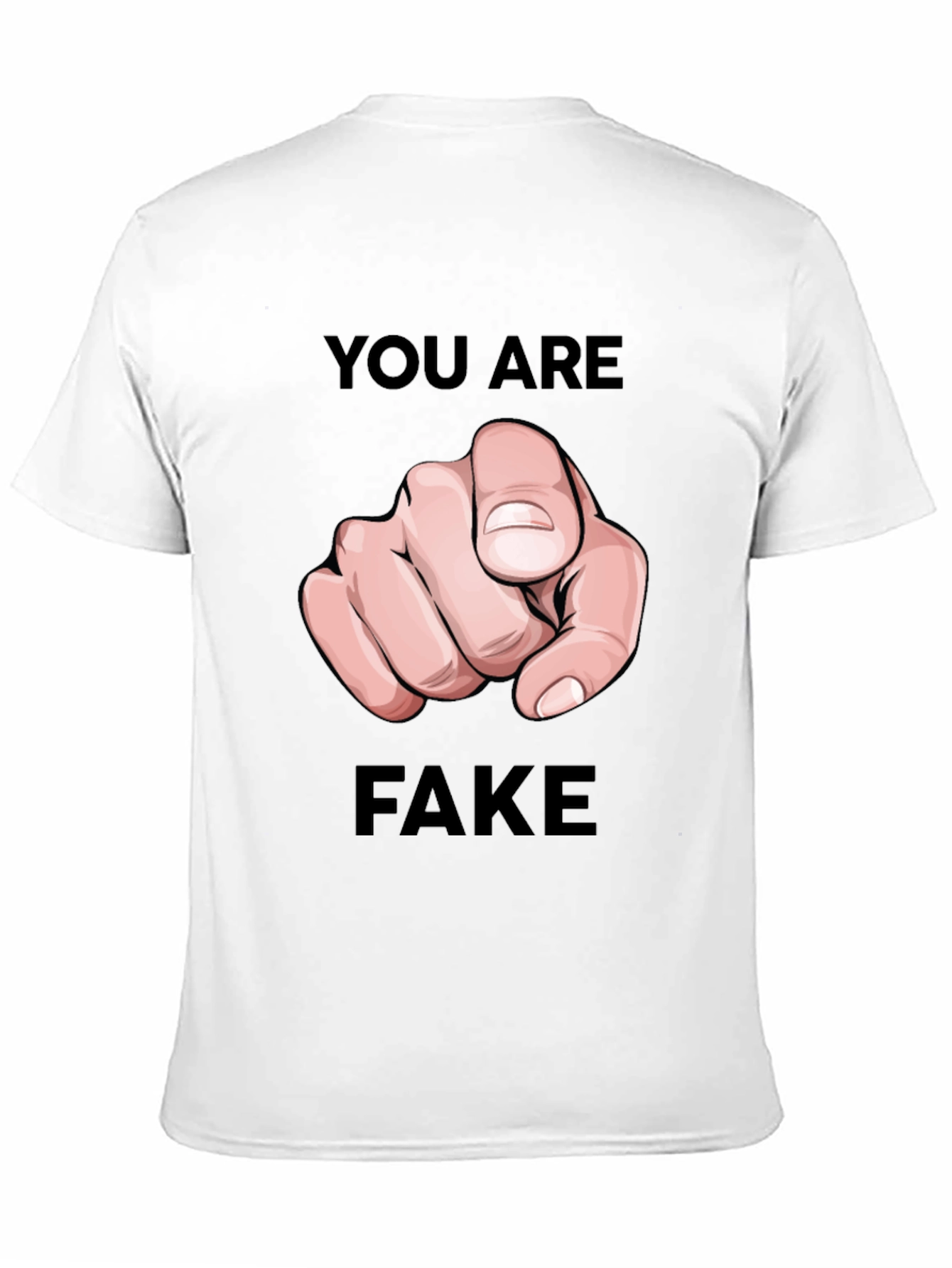 You Are Fake T-Shirt - Pointing Finger Design