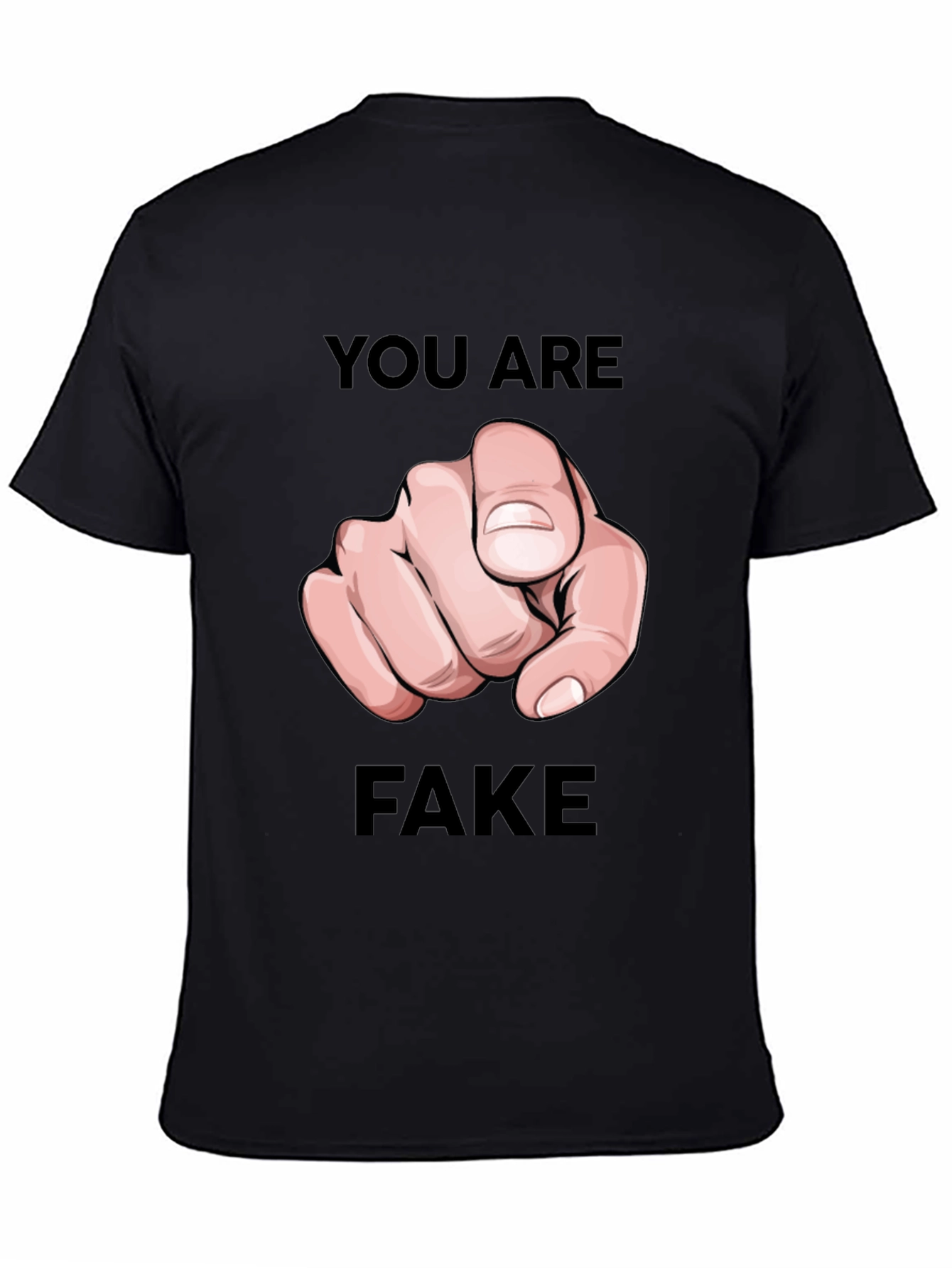 You Are Fake T-Shirt - Pointing Finger Design