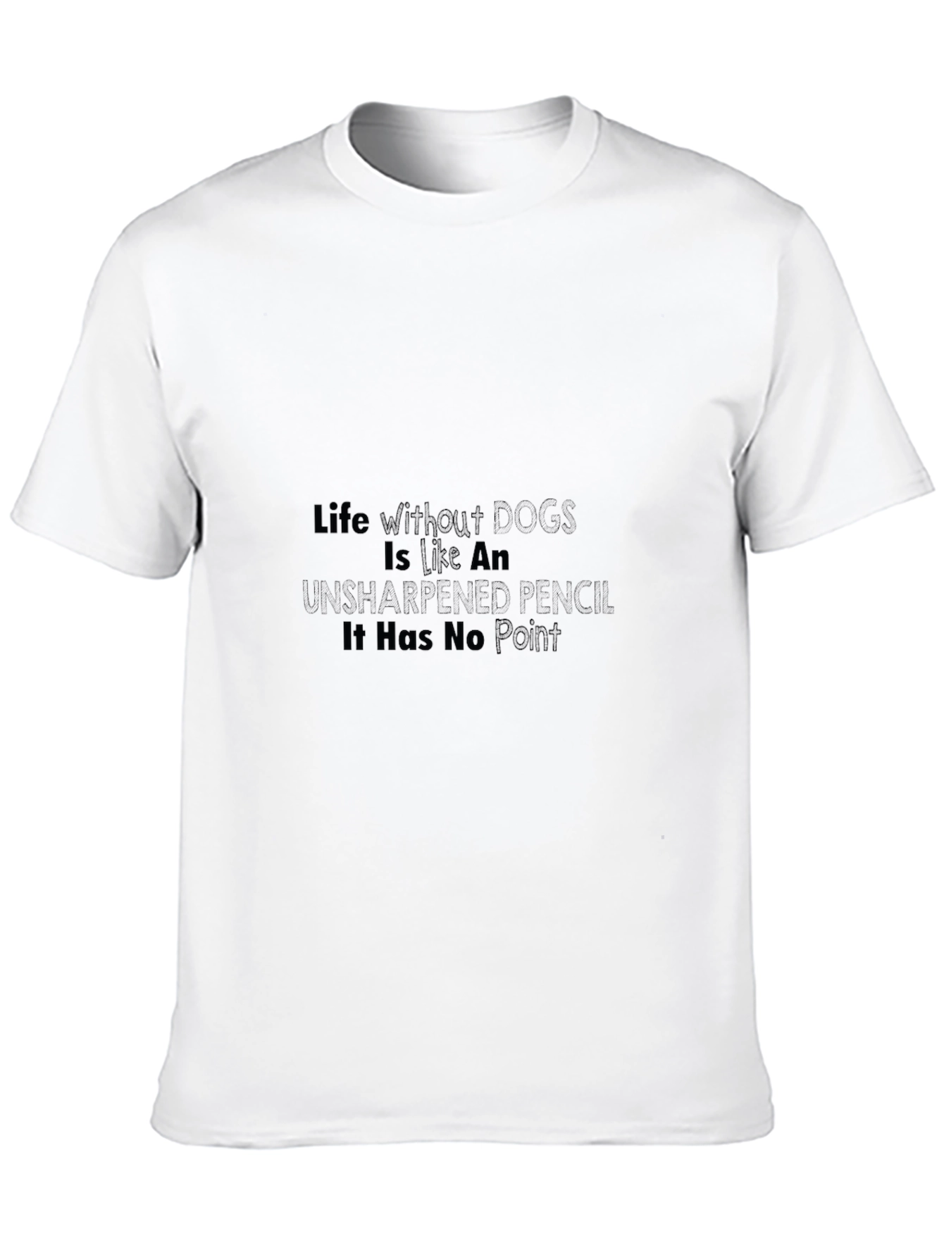 Life Without Dogs T-Shirt - Unisex