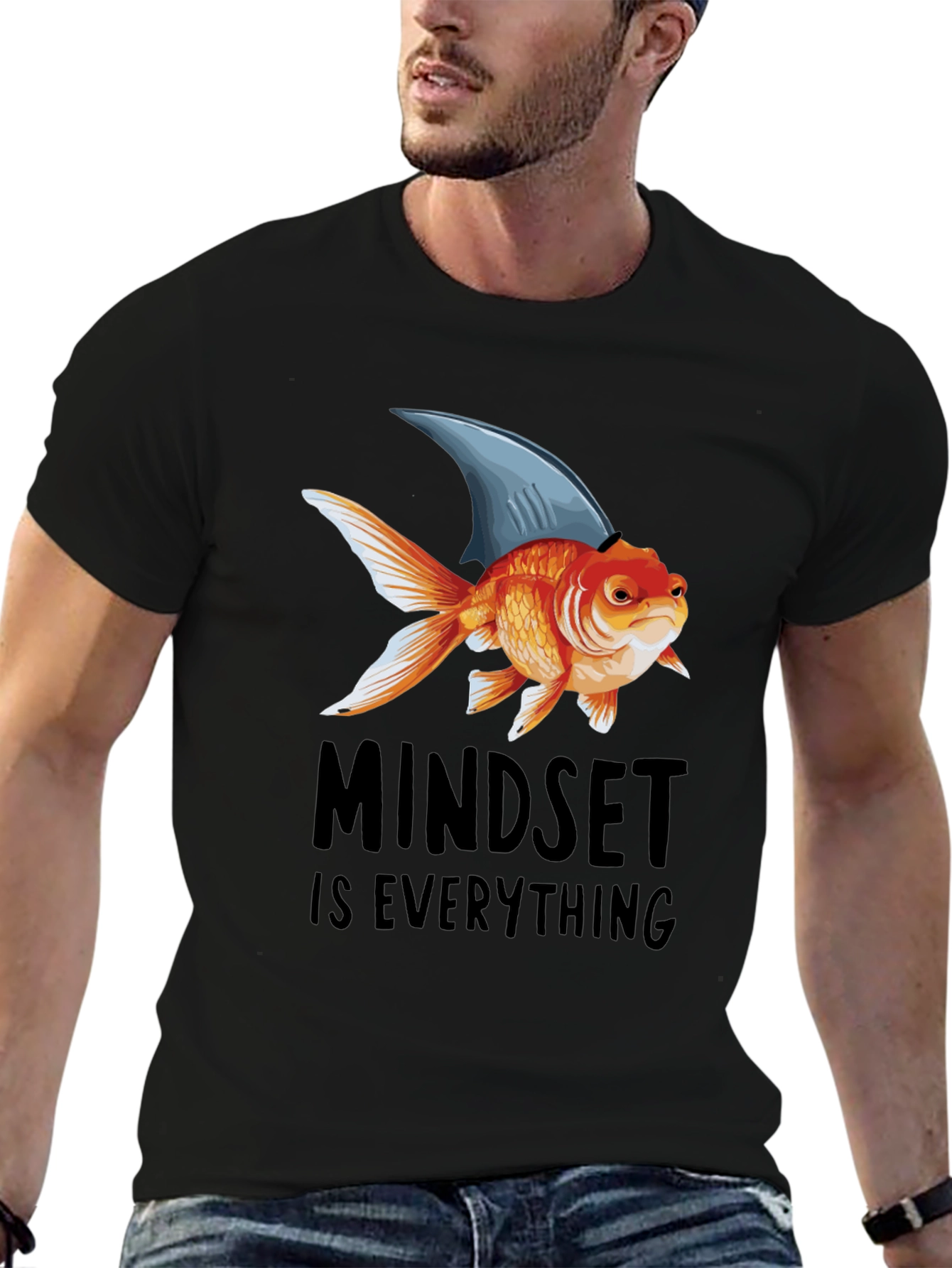 Mindset is Everything T-Shirt: Goldfish with Shark Fin