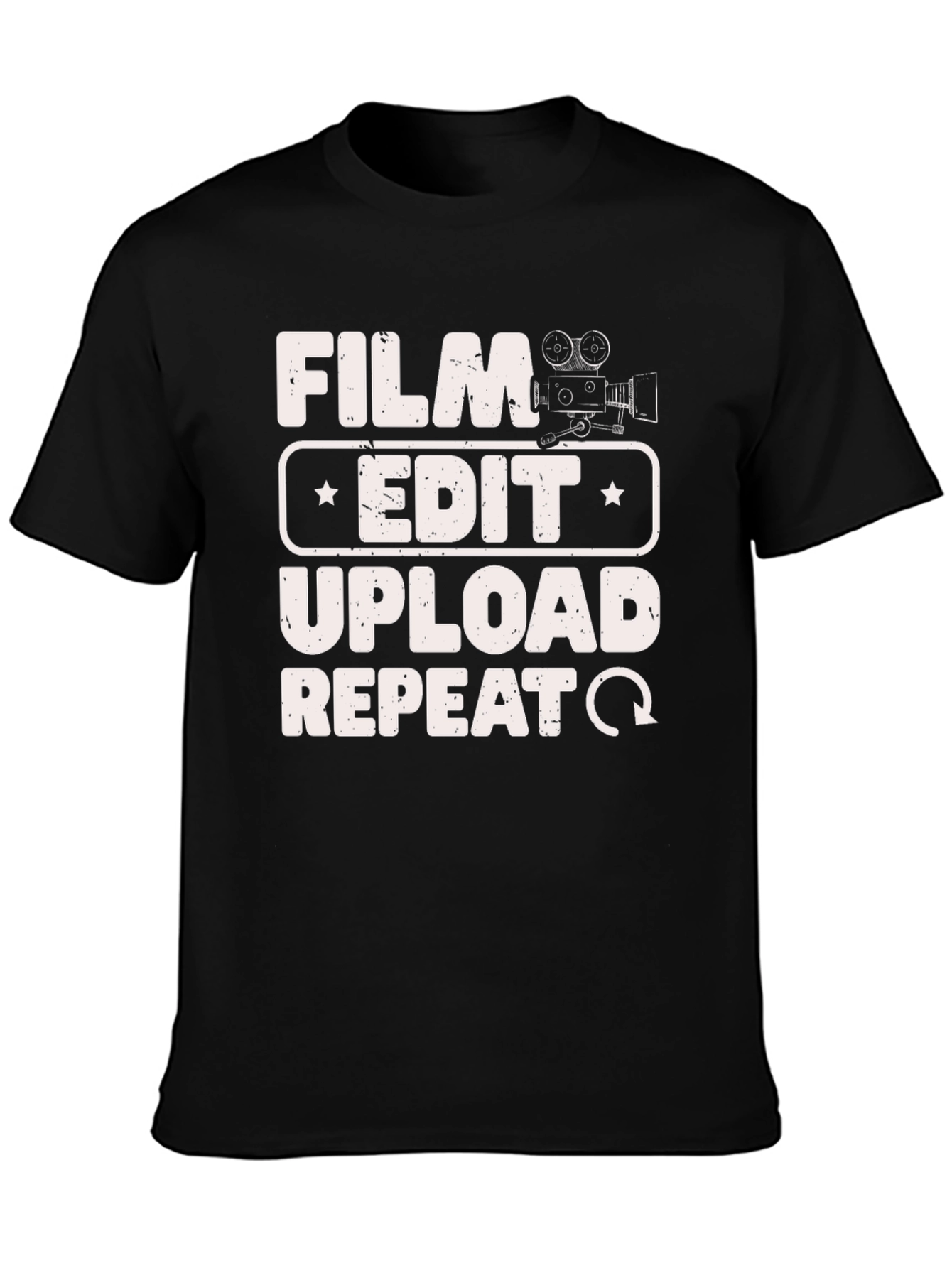 Film Edit Upload Repeat T-Shirt - Filmmaker Gift