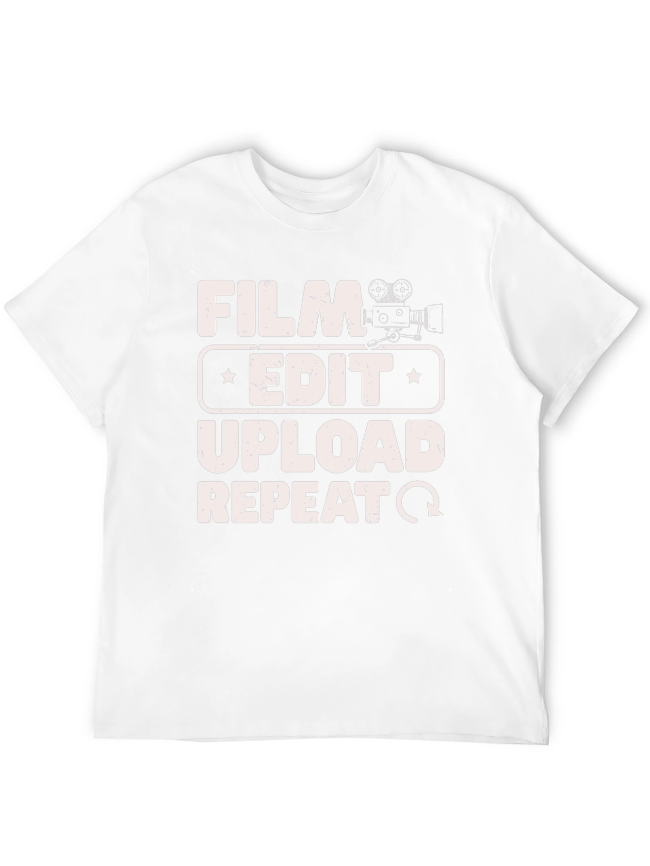 Film Edit Upload Repeat T-Shirt - Filmmaker Gift