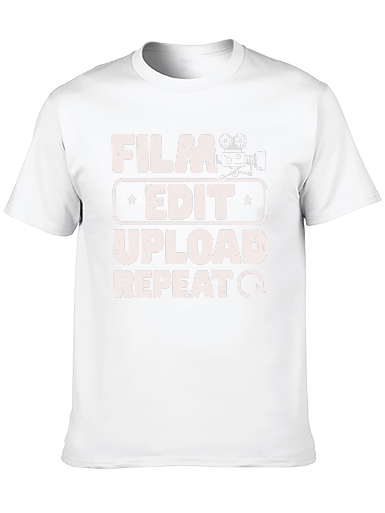 Film Edit Upload Repeat T-Shirt - Filmmaker Gift