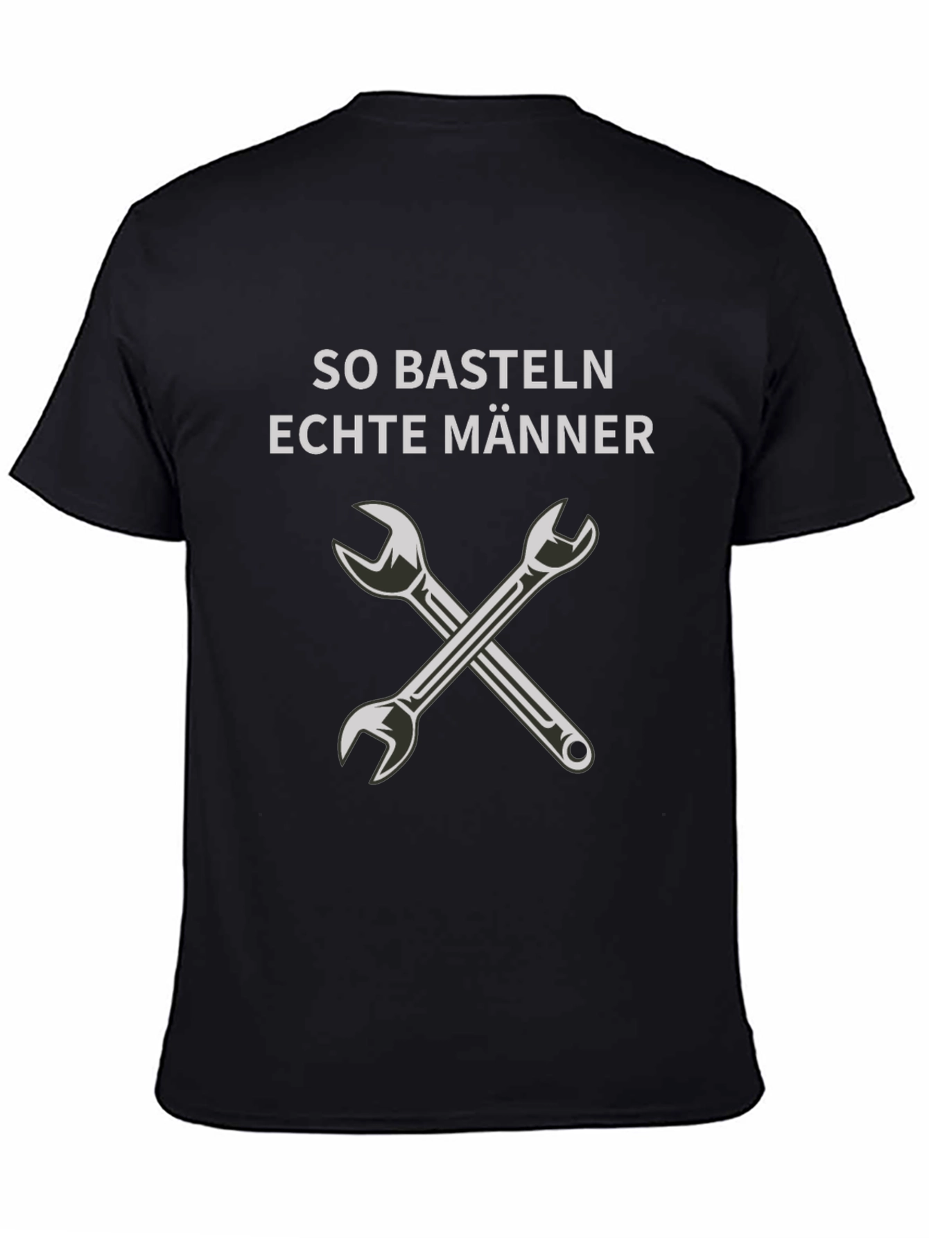 So Basteln Echte Manner T-Shirt