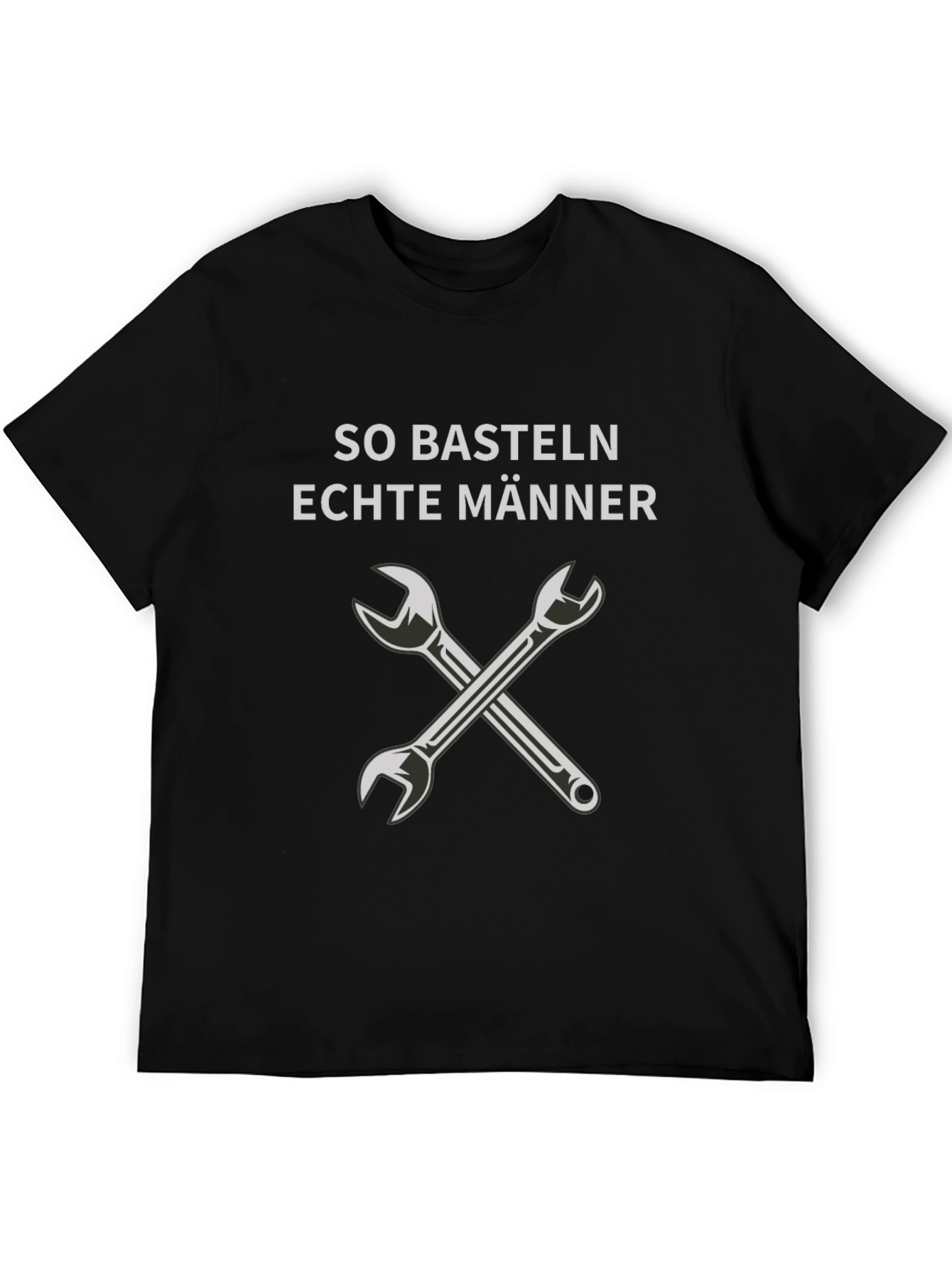 So Basteln Echte Manner T-Shirt