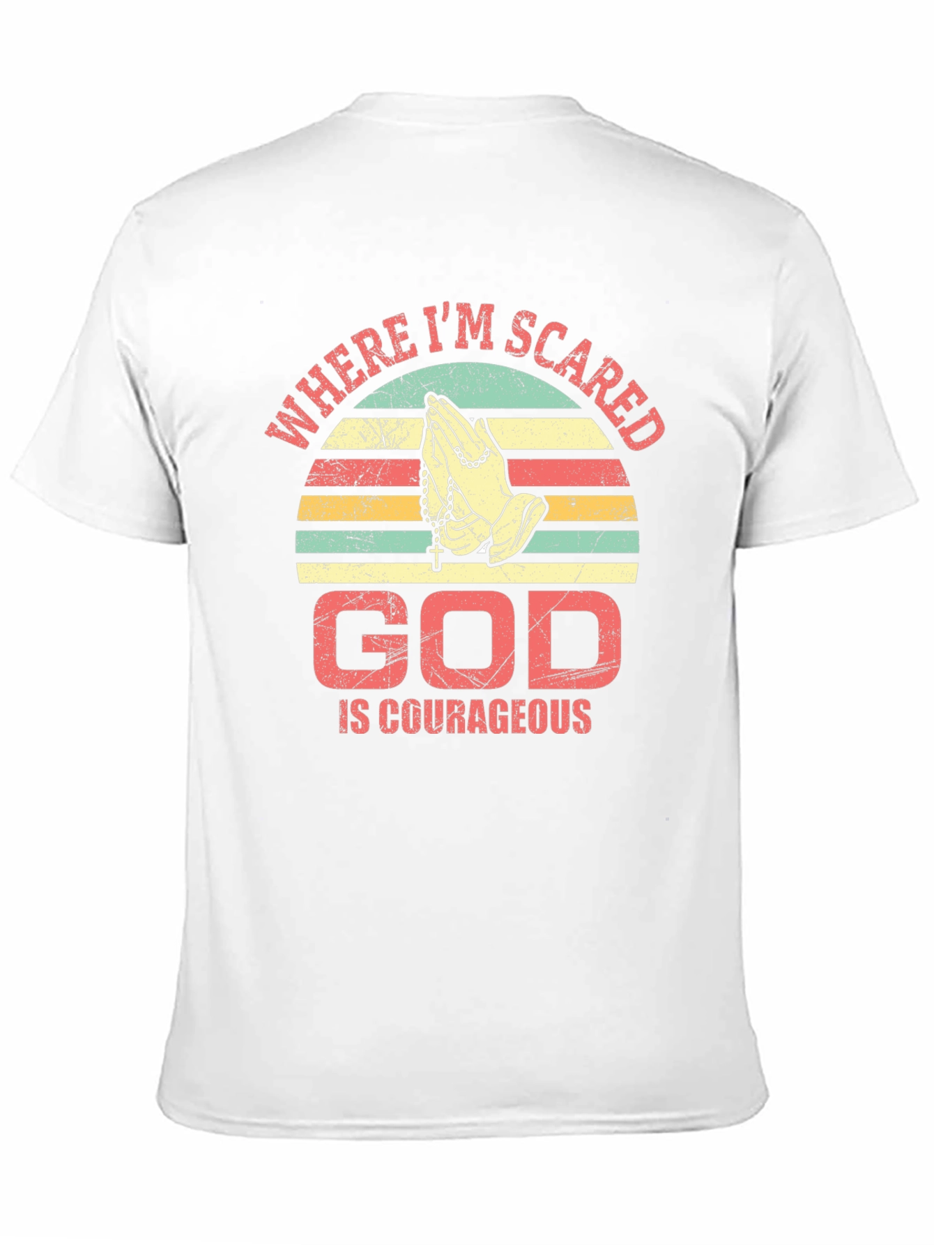 God Is Courageous T-Shirt Religious Faith Prayer Tee