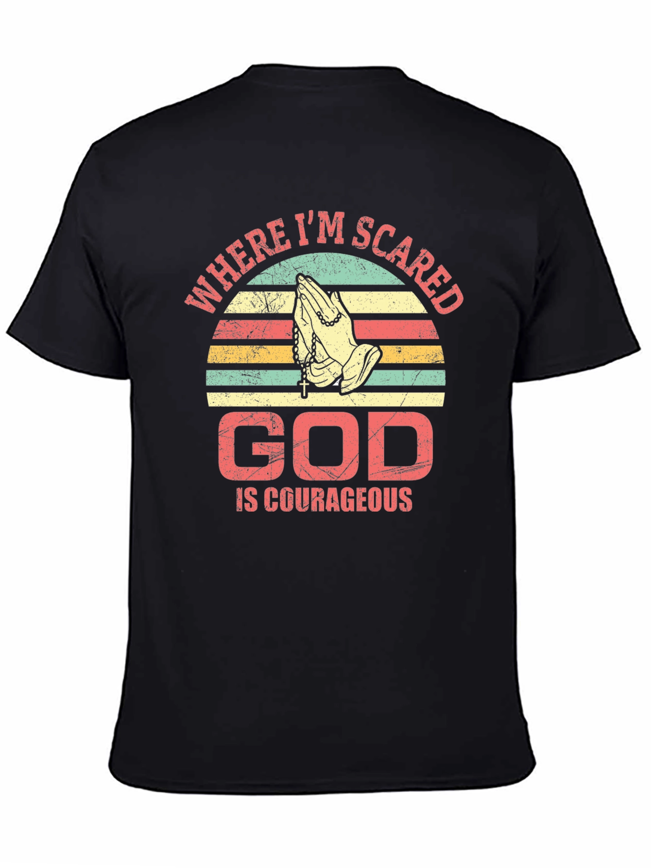 God Is Courageous T-Shirt Religious Faith Prayer Tee