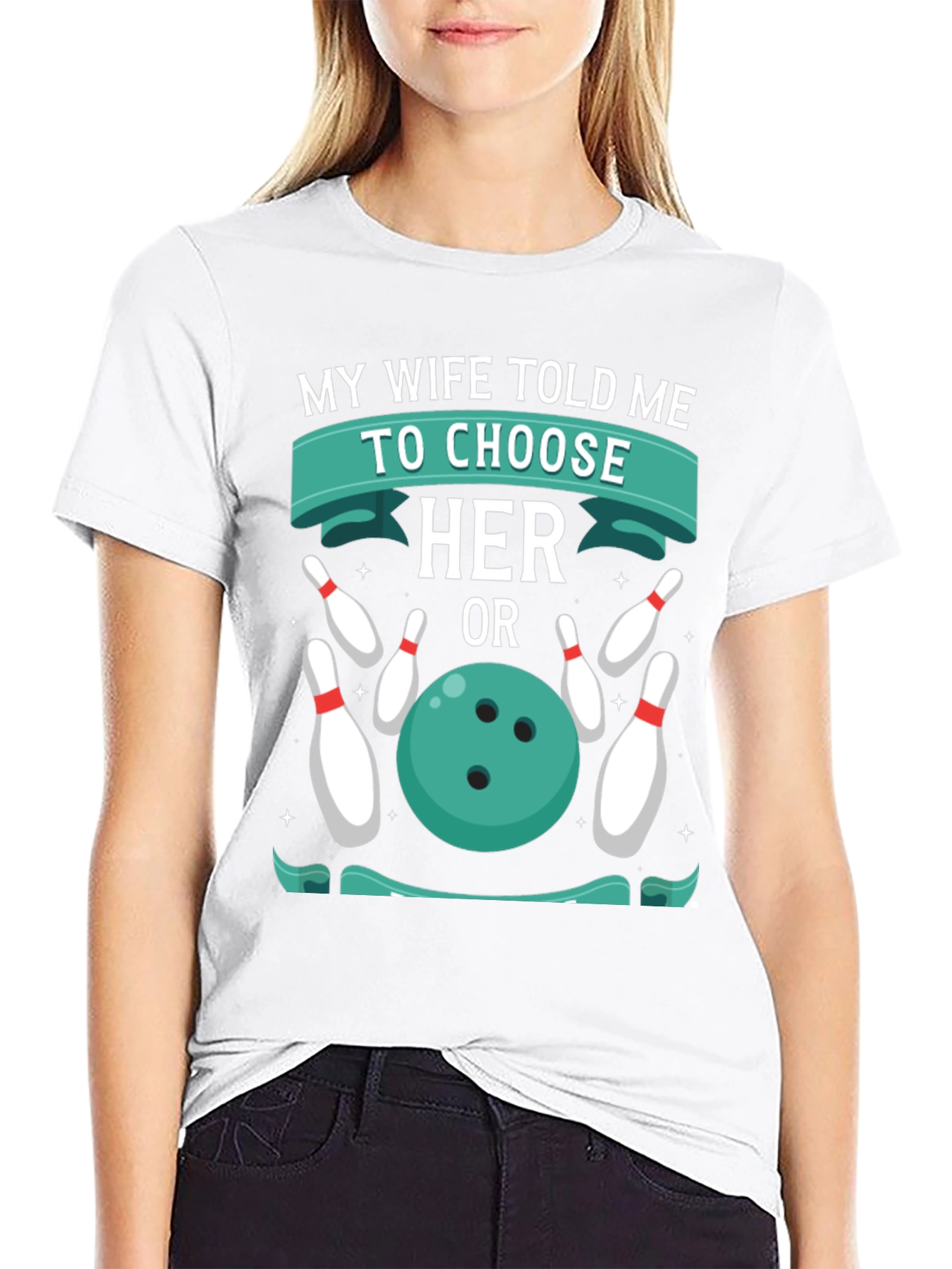 Humorous Bowling T-Shirt: Choose Her or Bowling!