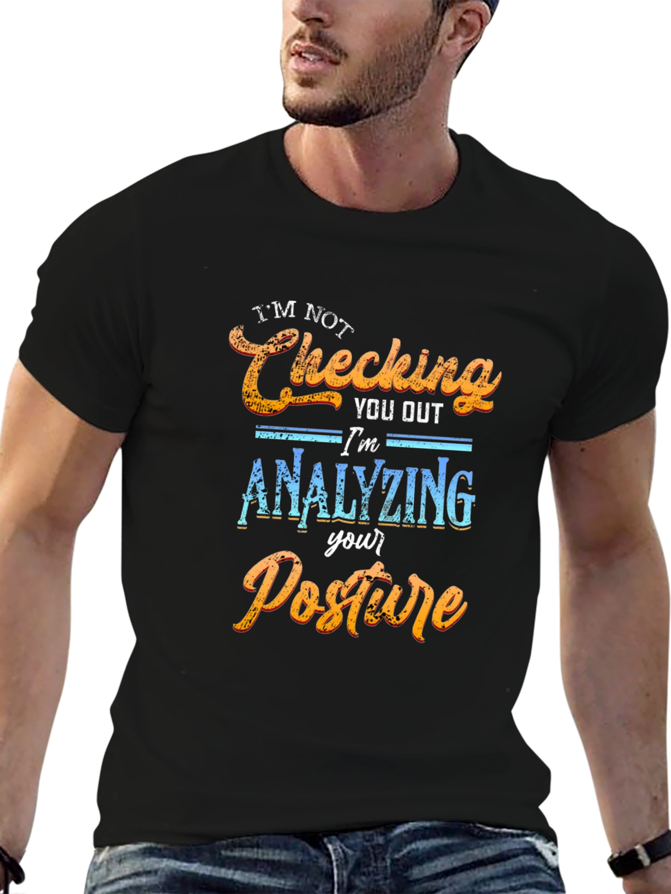 Funny Analyzing Posture Graphic T-Shirt