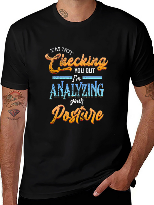 Funny Analyzing Posture Graphic T-Shirt