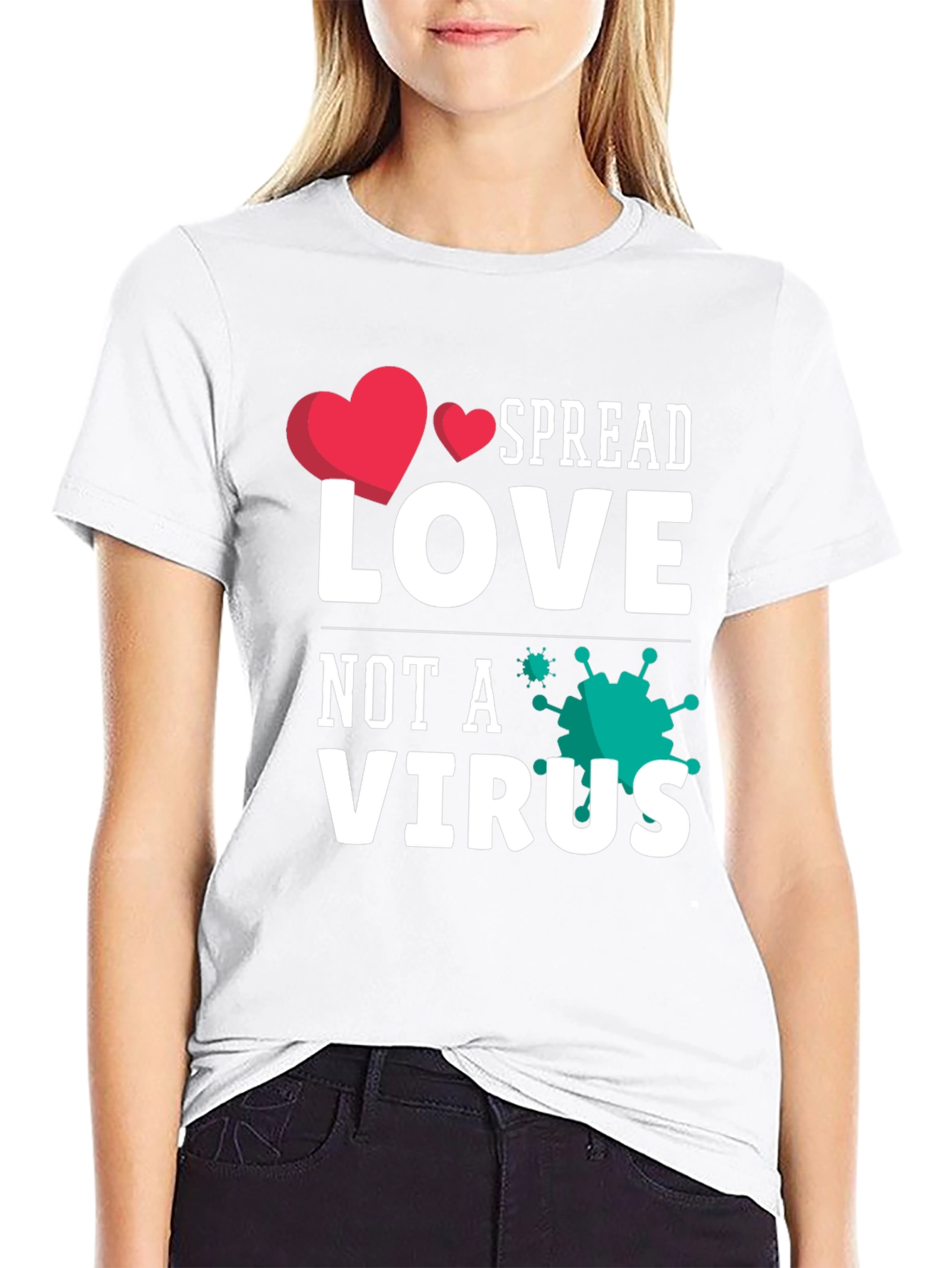 Spread Love Not A Virus Graphic Tee