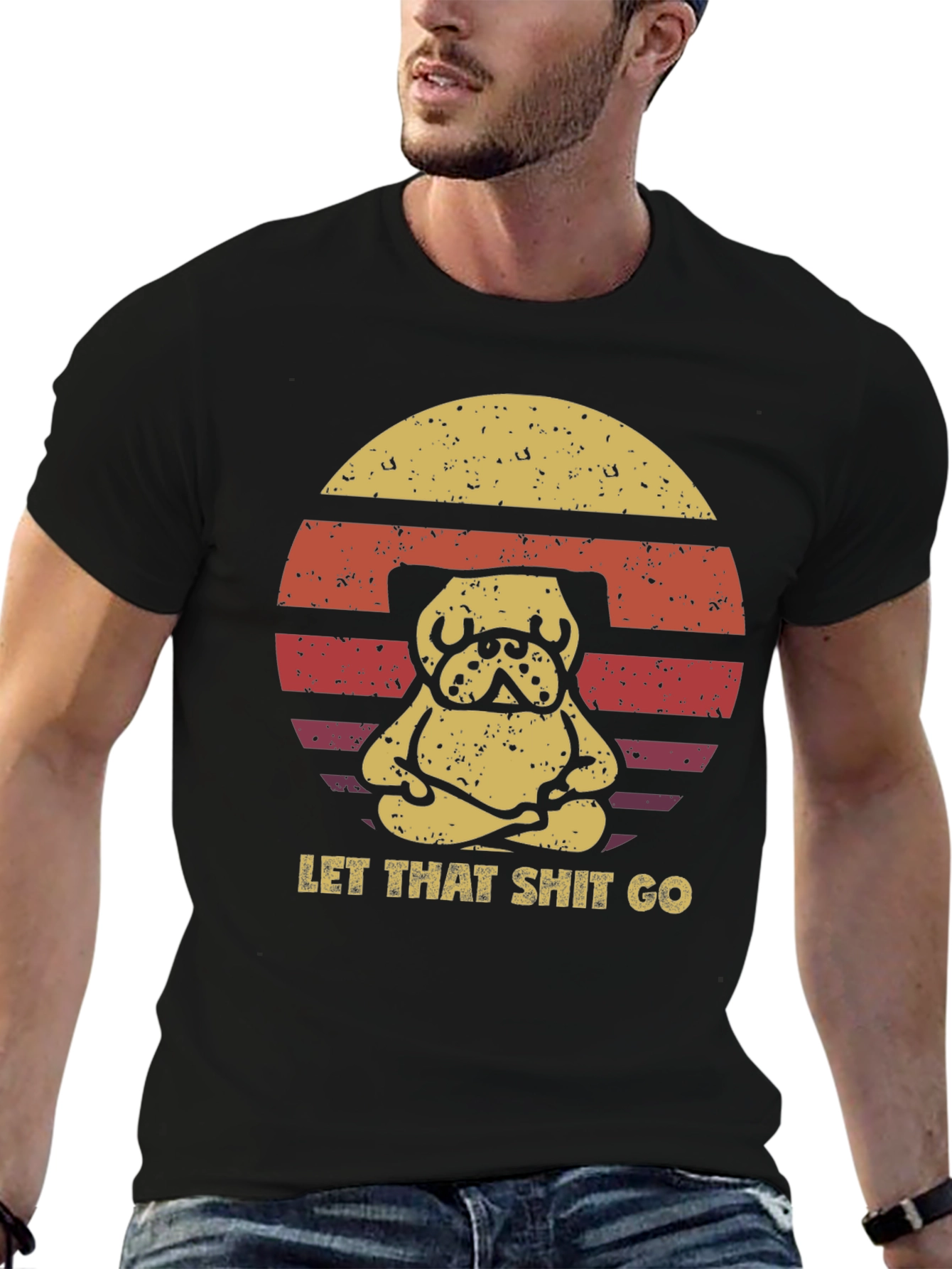 Zen Pug T-Shirt - Let That Shit Go