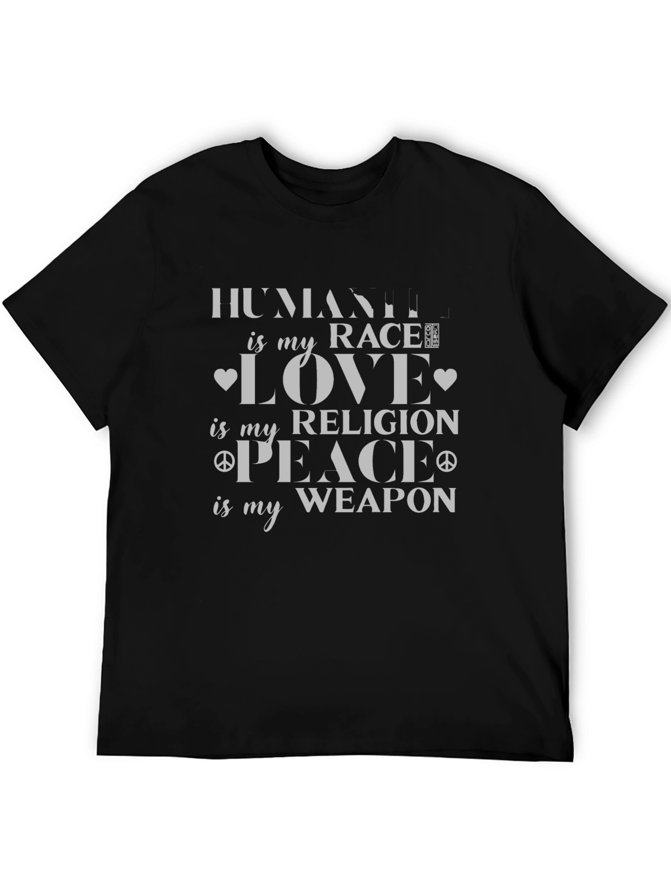 Humanity is my Race T-Shirt Peace Love