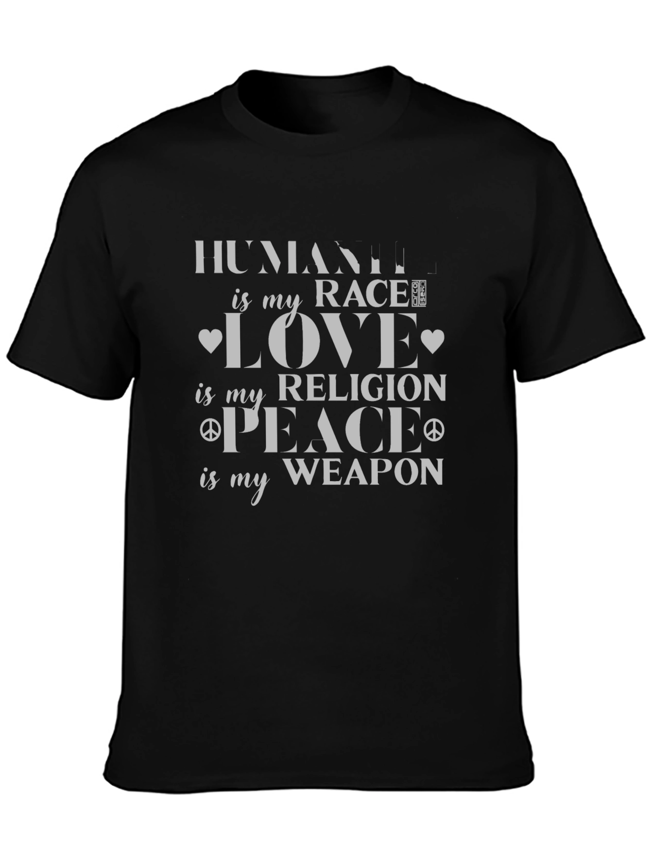 Humanity is my Race T-Shirt Peace Love