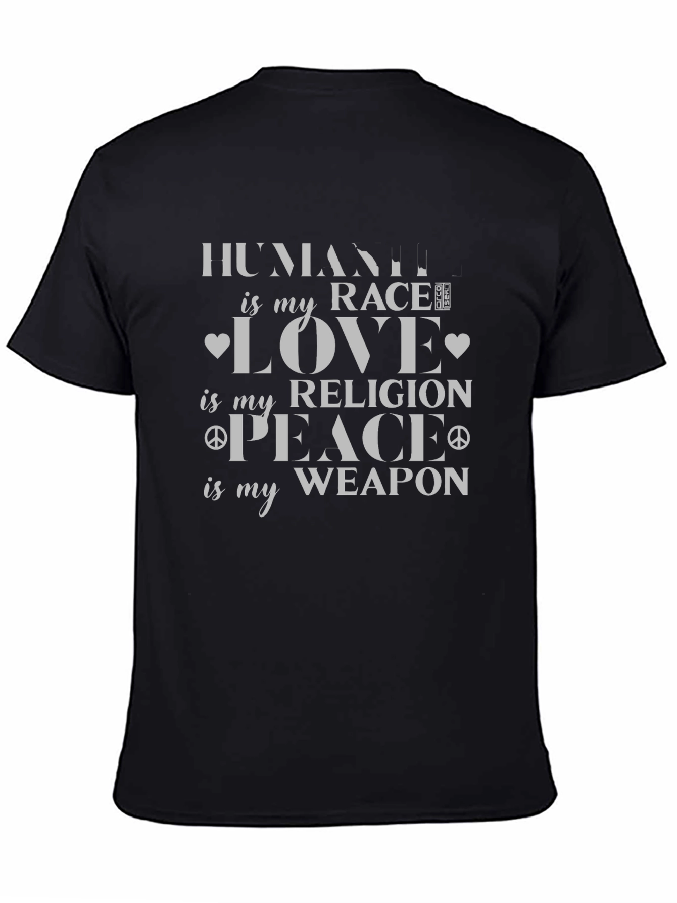 Humanity is my Race T-Shirt Peace Love