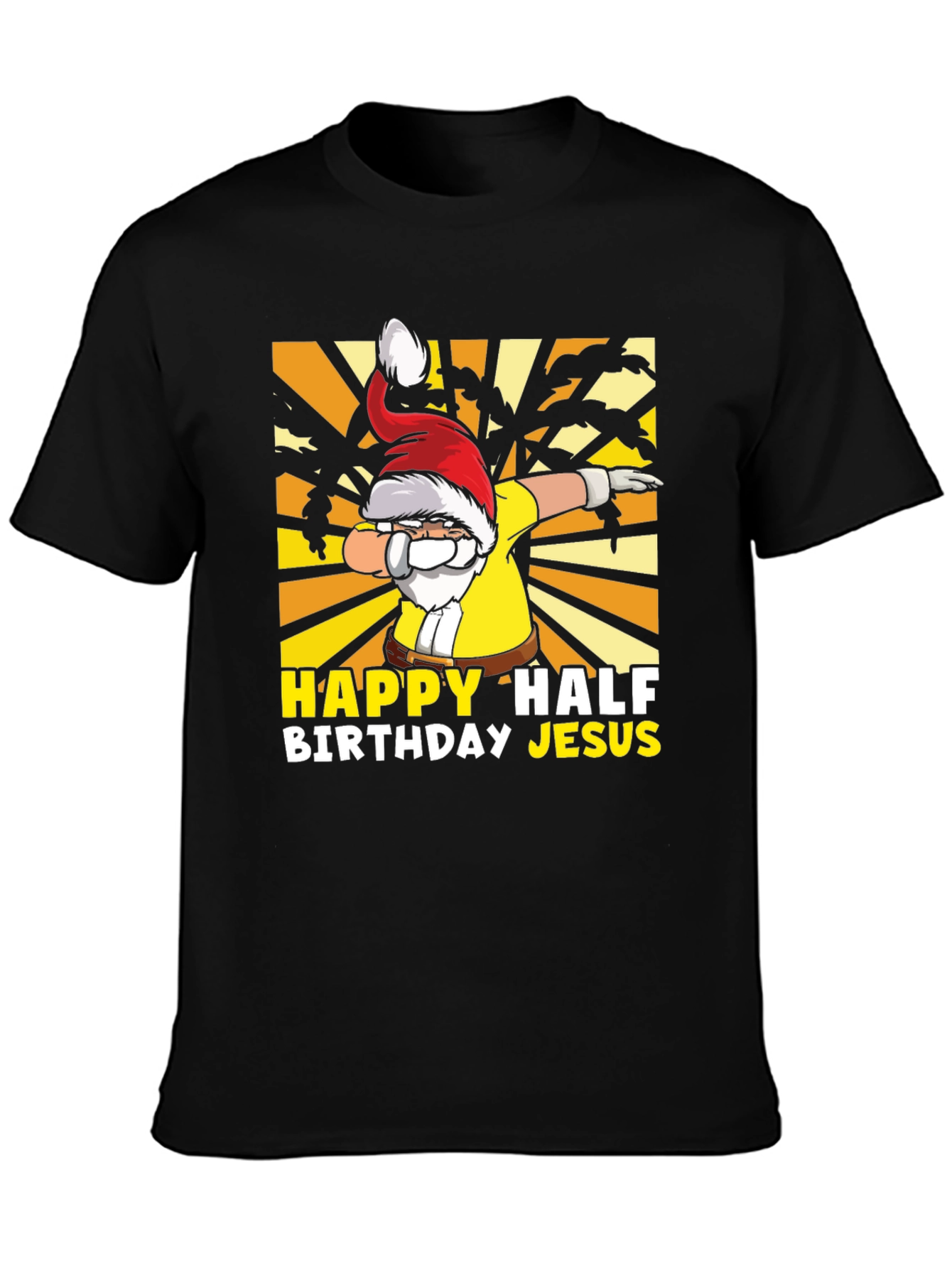 Happy Half Birthday Jesus Dabbing Santa T-Shirt