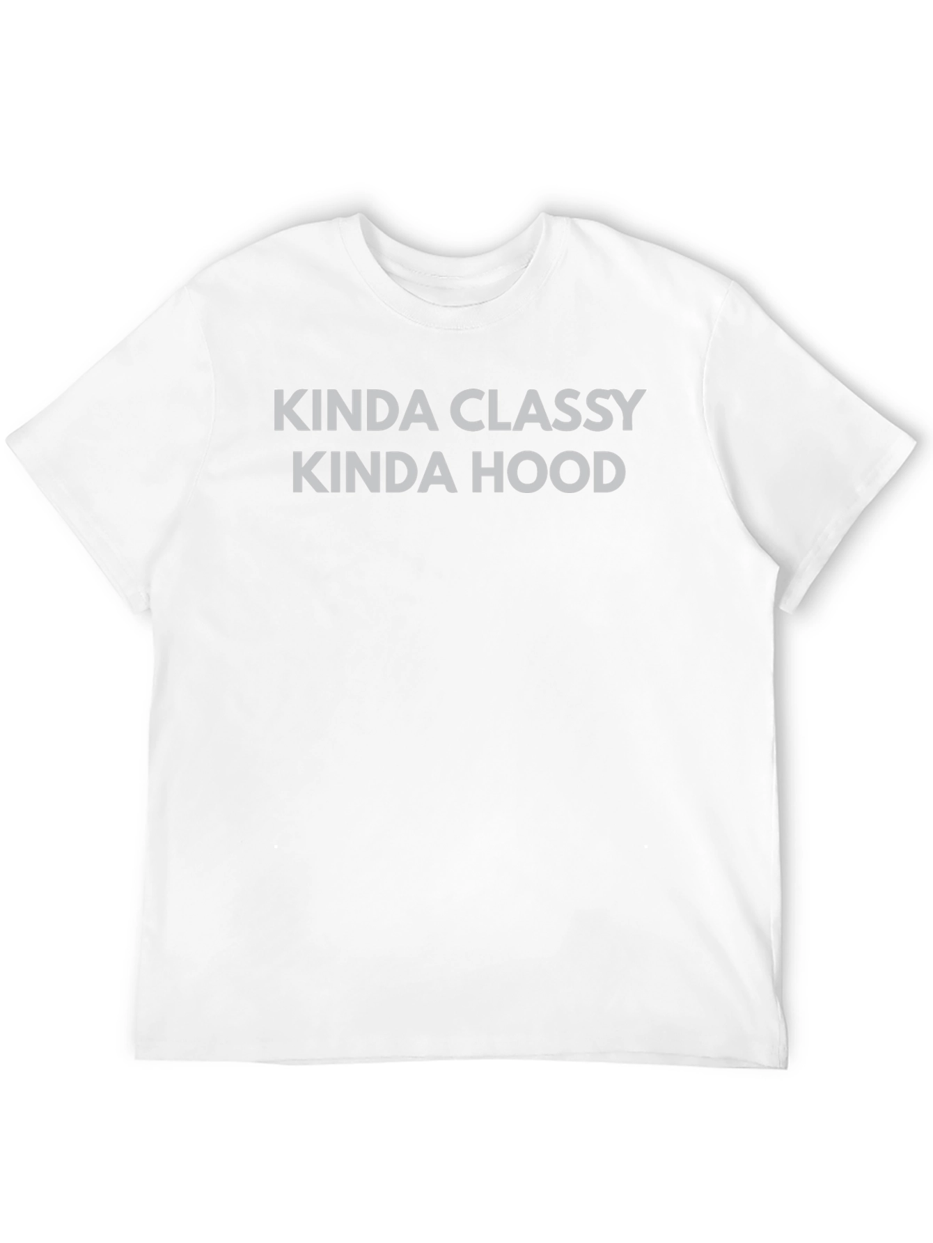 Kinda Classy Kinda Hood Graphic T-Shirt
