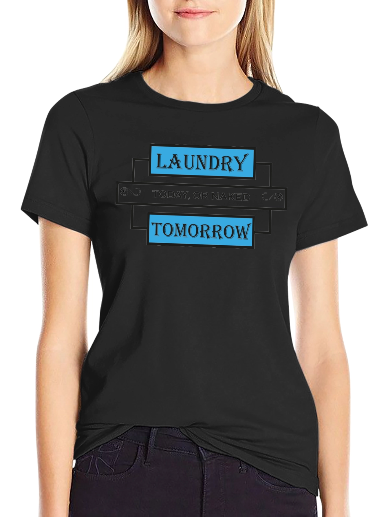 Laundry Today or Naked Tomorrow Graphic Tee