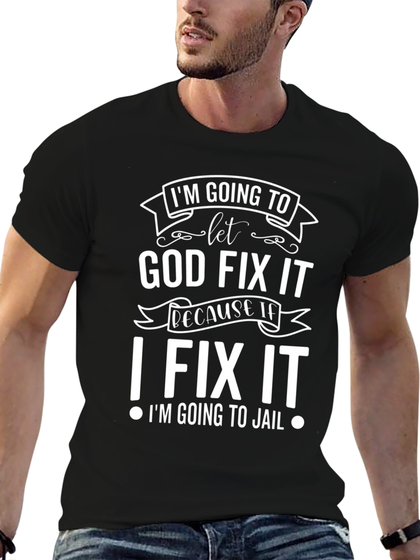God Fix It T-Shirt - Funny Graphic Tee