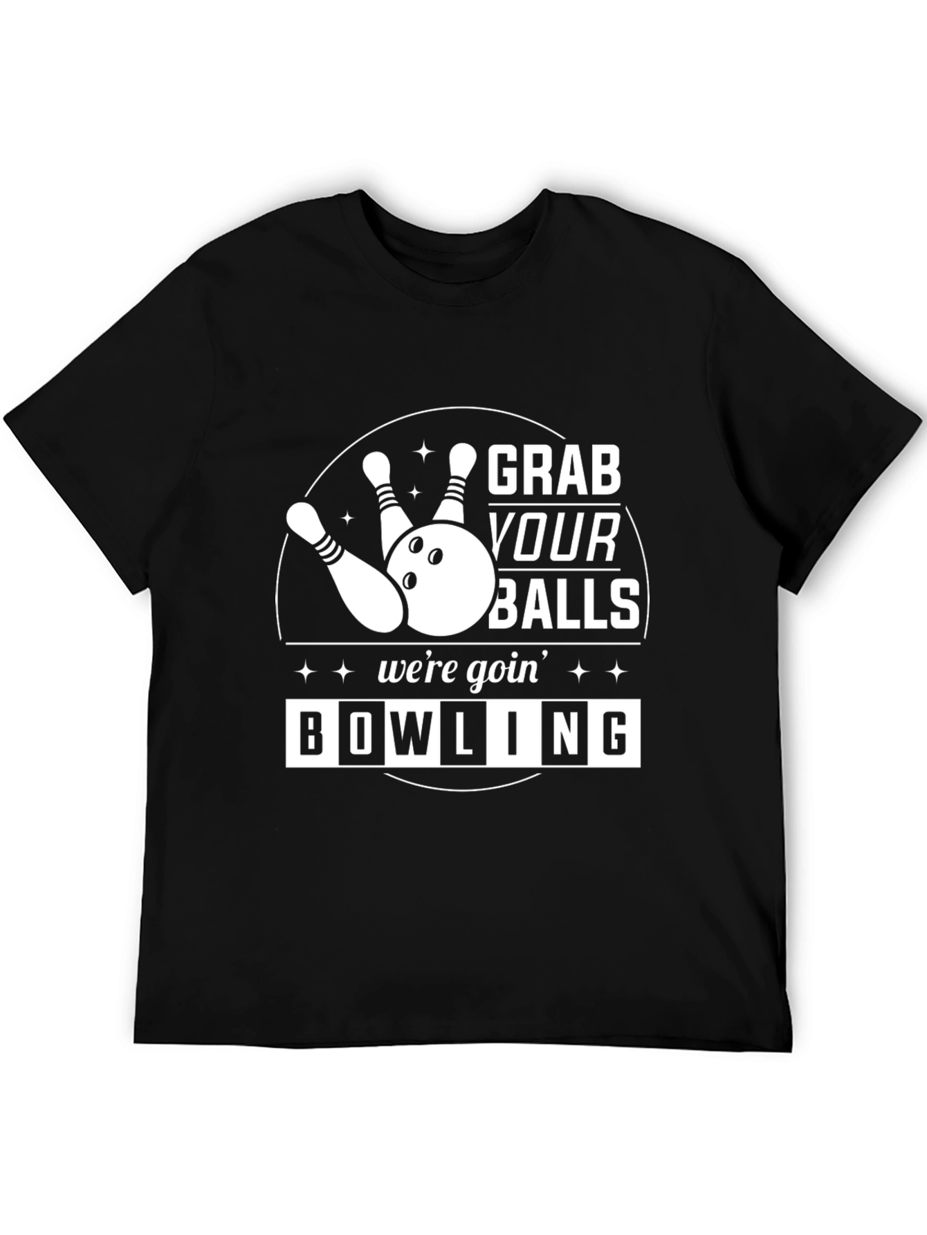 Grab Your Balls Bowling T-Shirt