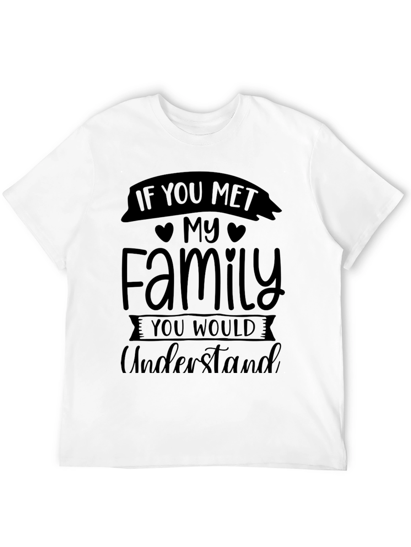 Family Quote Black T-Shirt