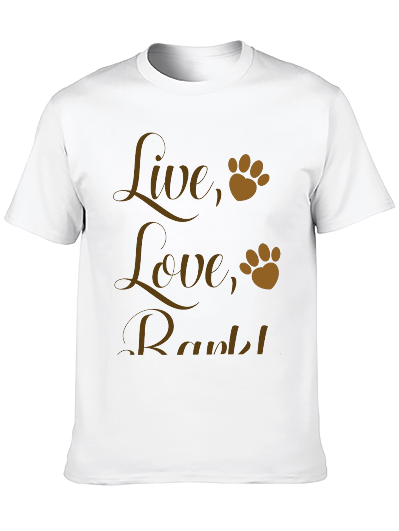 Live Love Bark! Dog Paw Print Graphic T-Shirt