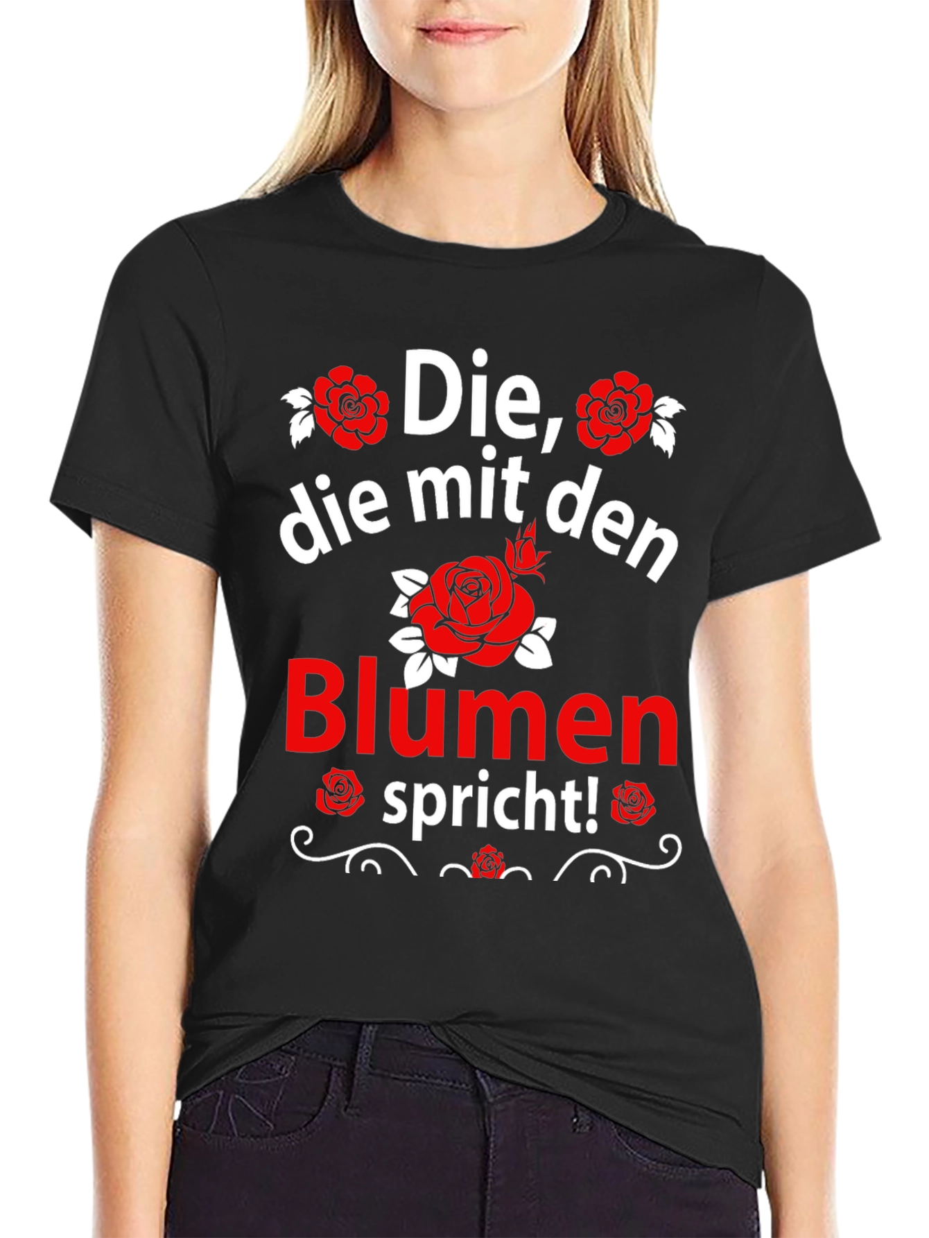 Die mit den Blumen Spricht! T-Shirt