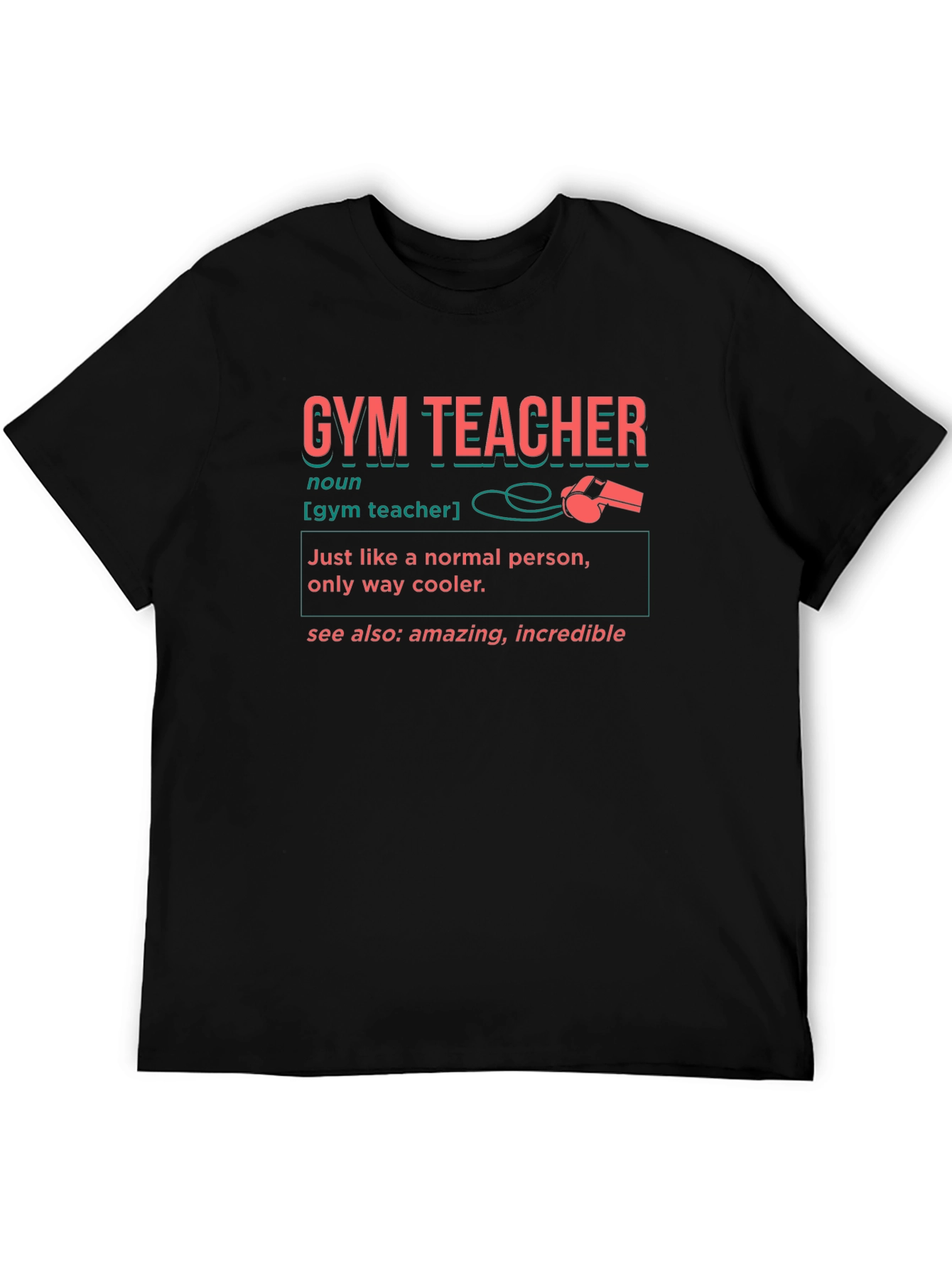 Gym Teacher Definition Graphic T-Shirt