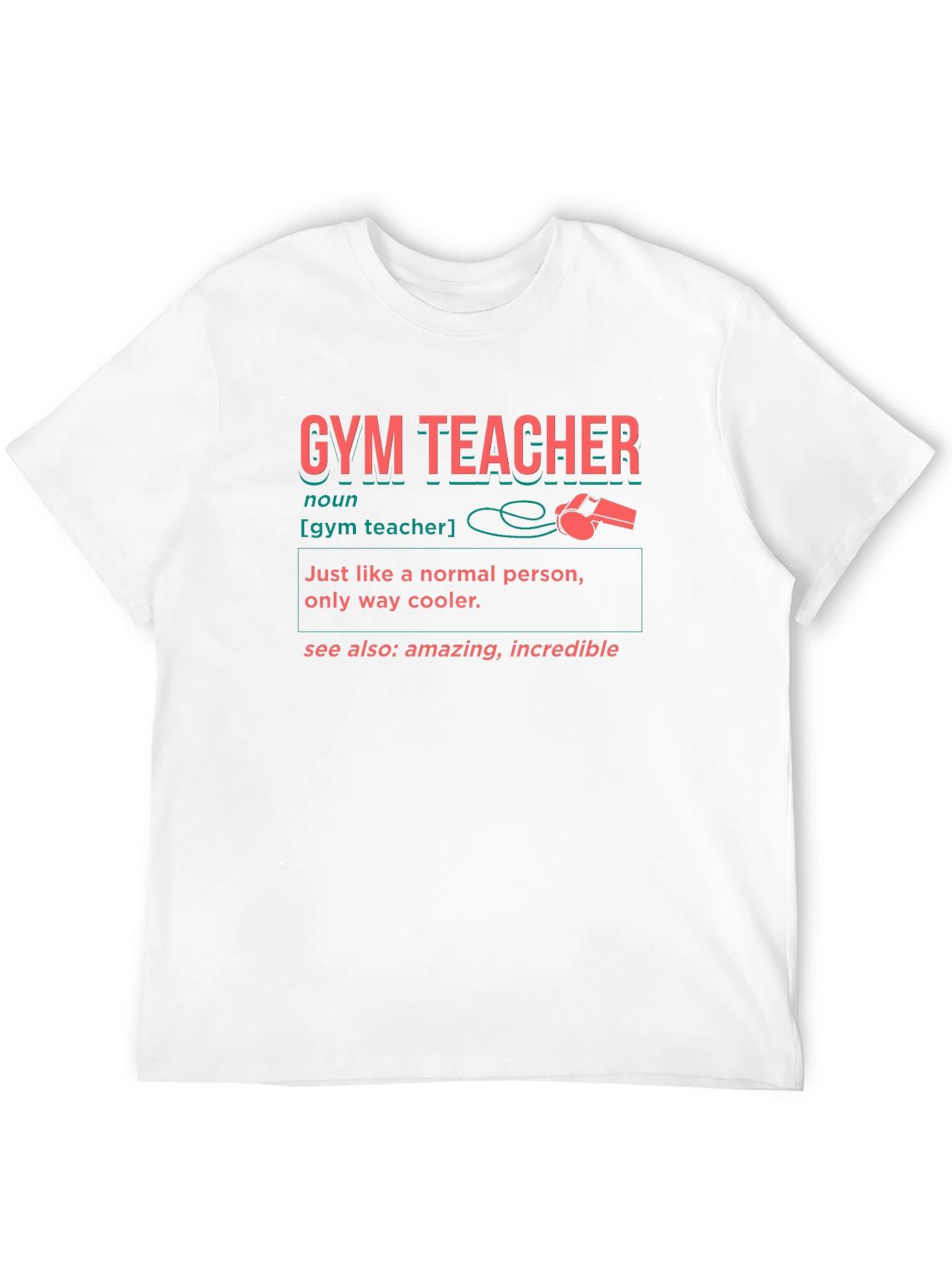 Gym Teacher Definition Graphic T-Shirt