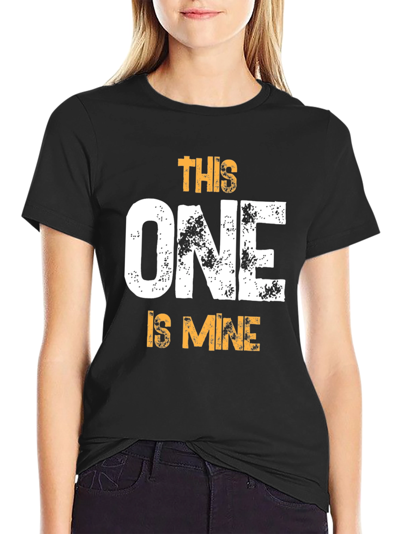 This One Is Mine Graphic T-Shirt