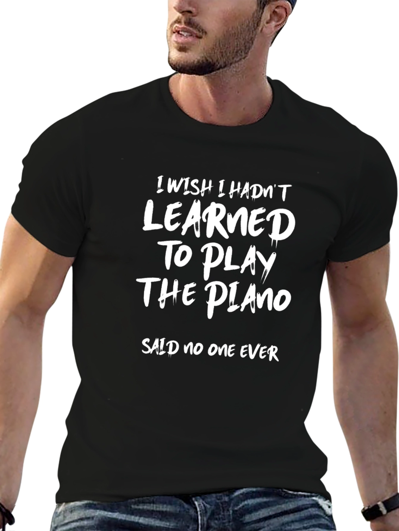 Piano Player T-Shirt - I Wish I Hadnt Learned