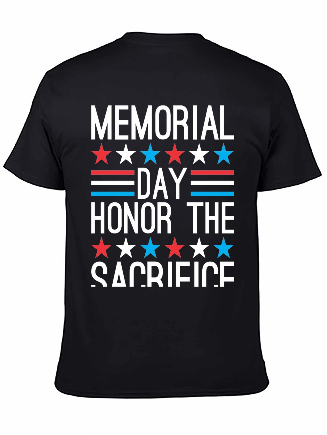 Memorial Day Honor The Sacrifice T-Shirt