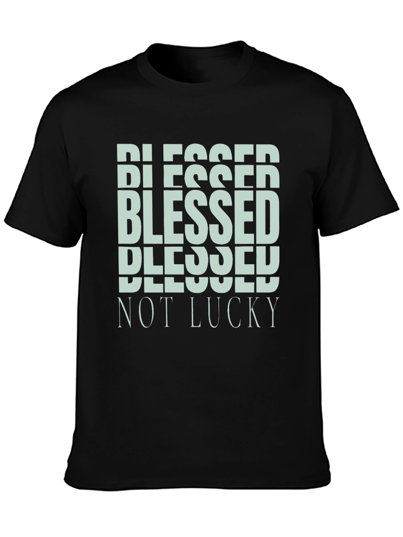 Blessed Not Lucky Graphic Tee