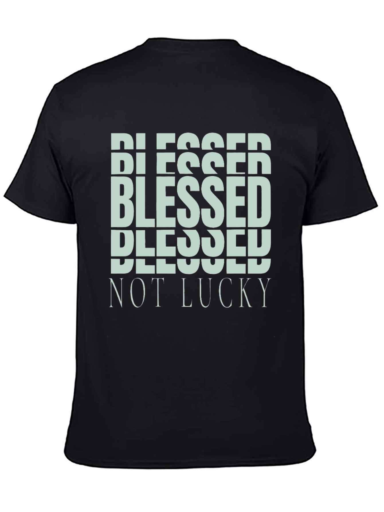 Blessed Not Lucky Graphic Tee