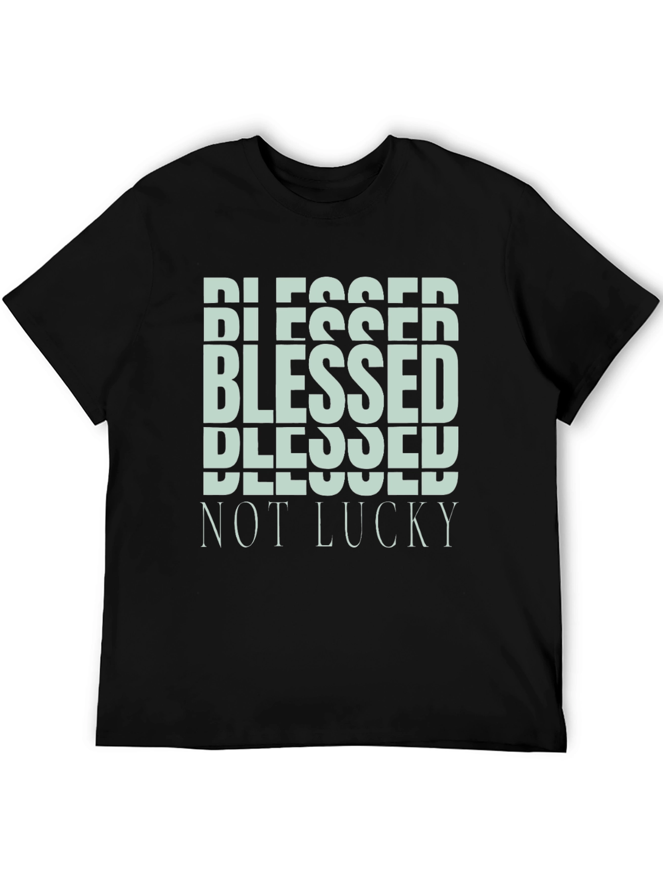 Blessed Not Lucky Graphic Tee