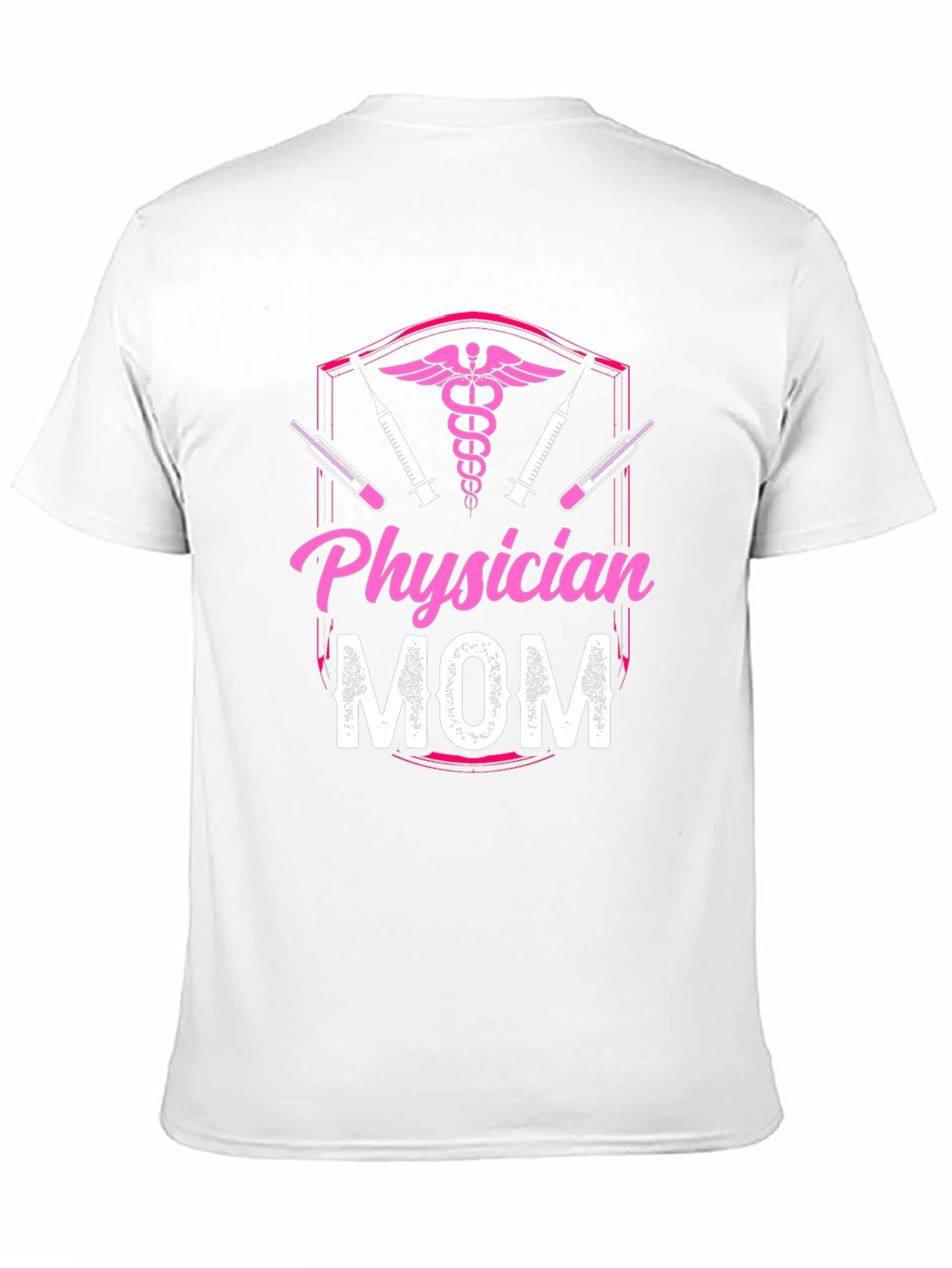 Physician Mom Graphic T-Shirt - Medical Profession Pride